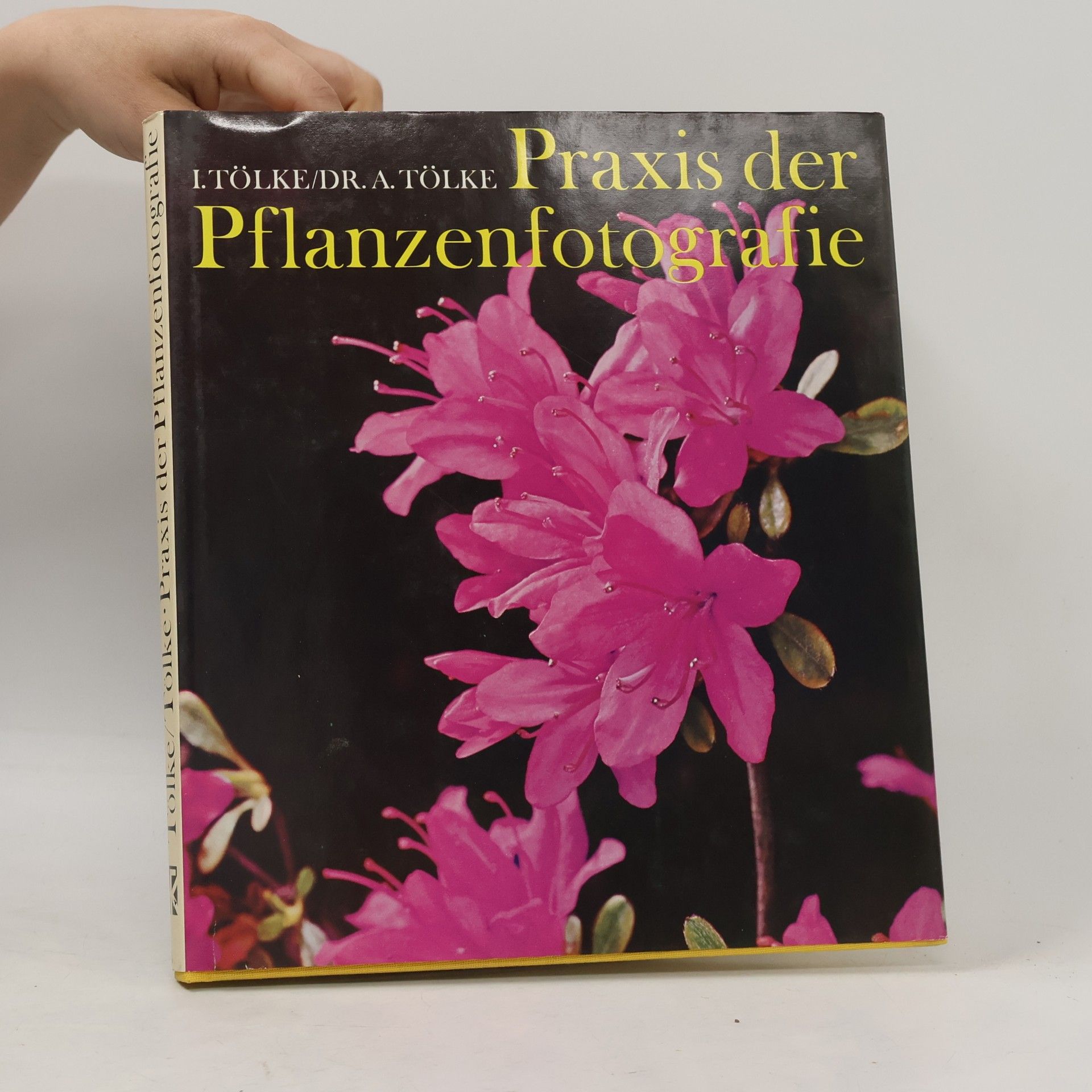 Armin Tölke Praxis der Pflanzenfotografie