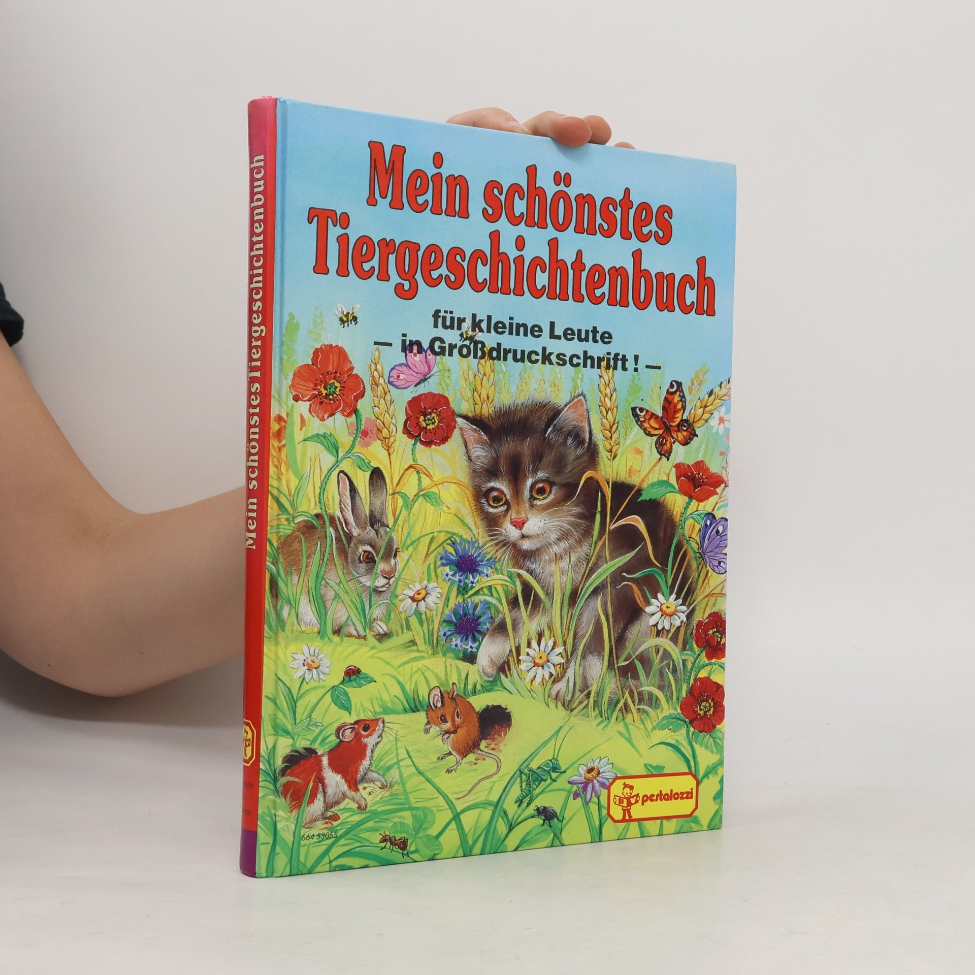 Mein schönstes Tiergeschichtenbuch für kleine Leute - in GroBdruckschrift! -