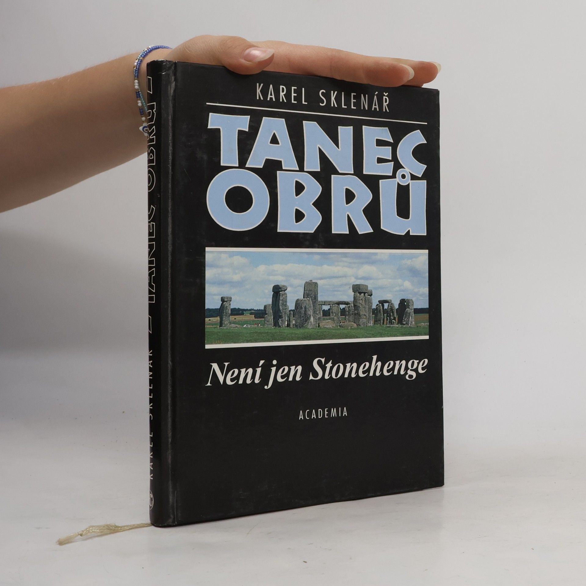 Karel Sklenář Tanec obrů: Není jen Stonehenge