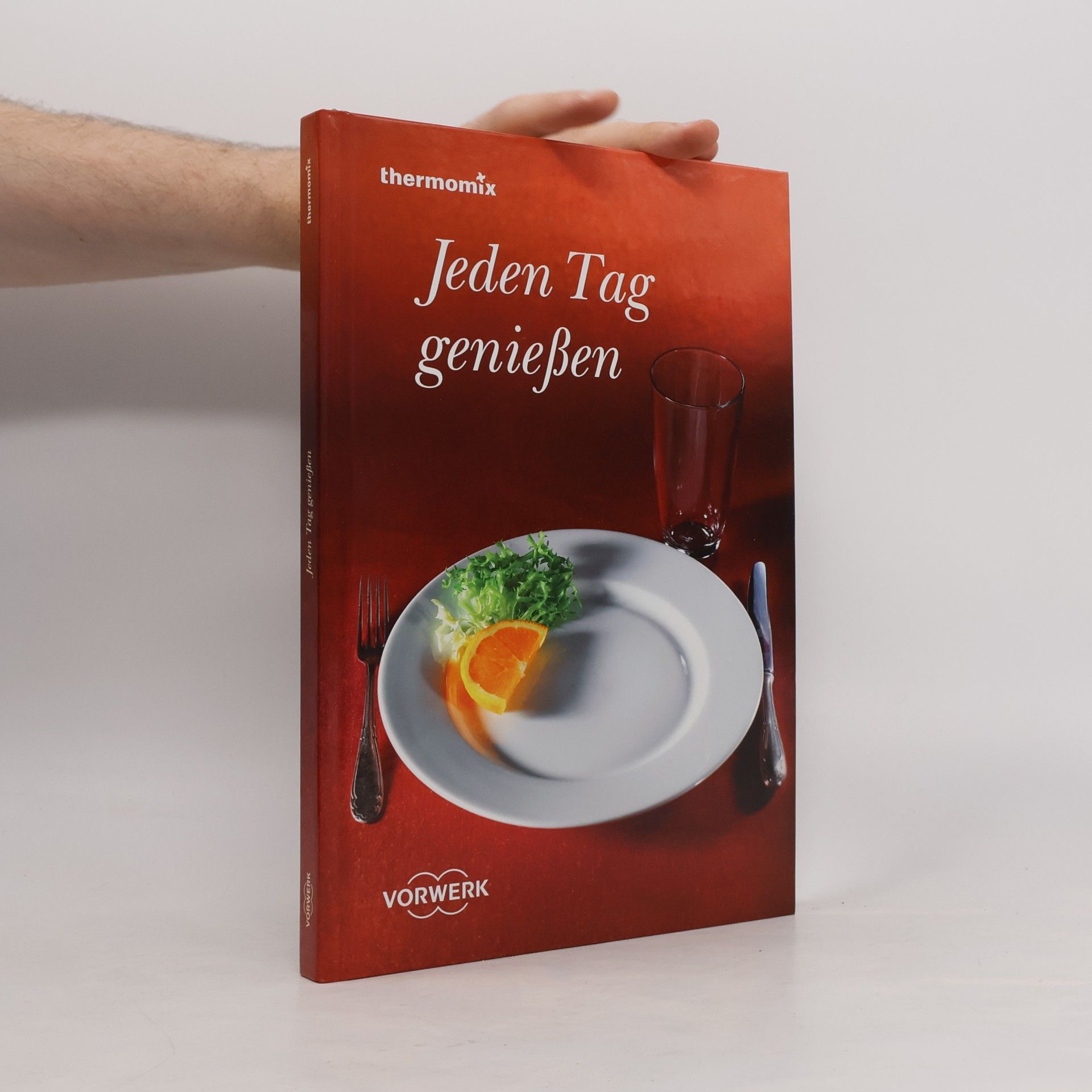 Various authors Jeden Tag genießen