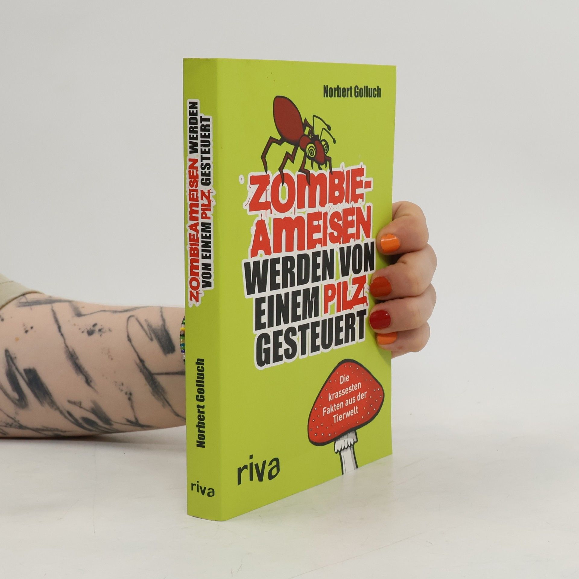 Norbert Golluch Zombieameisen werden von einem Pilz gesteuert