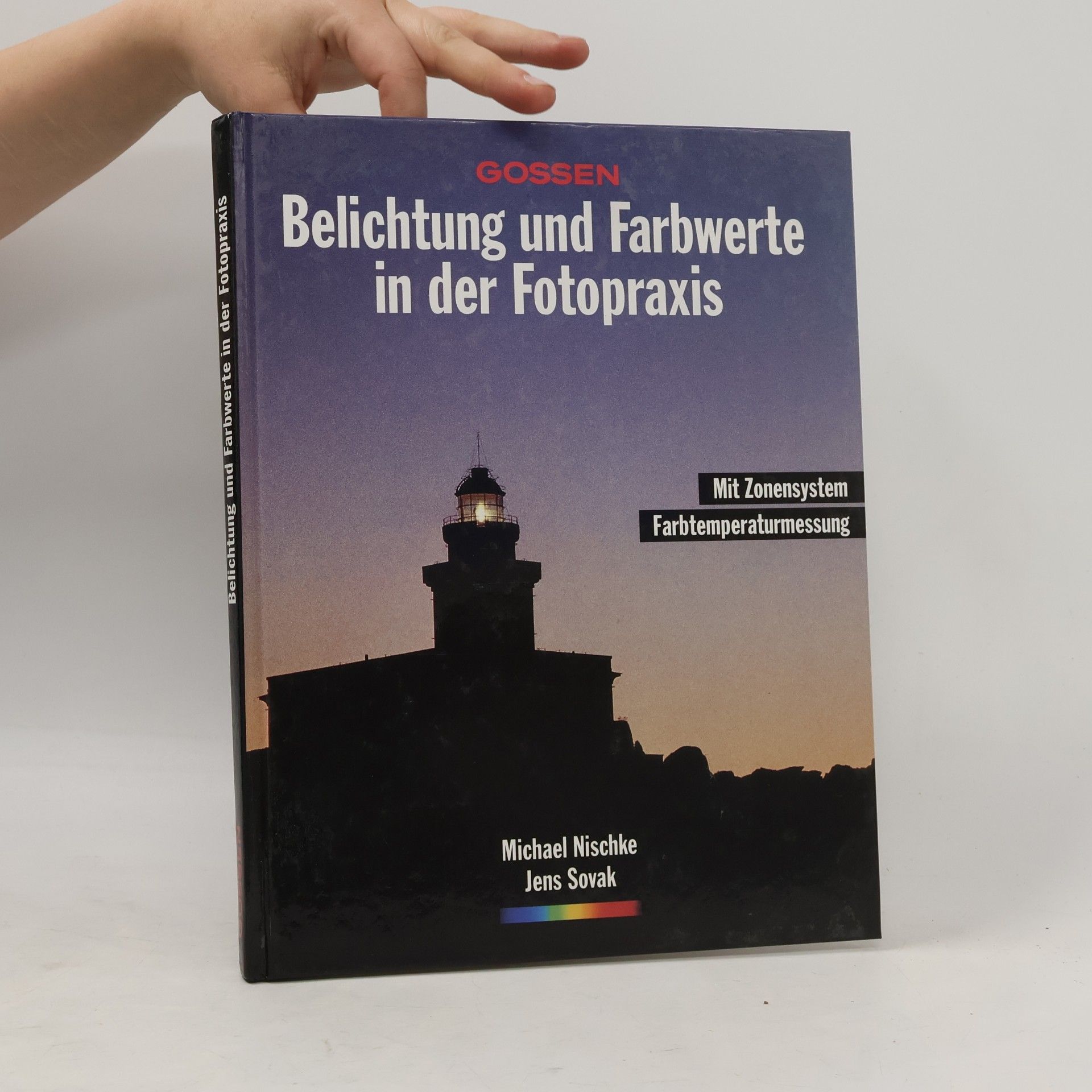 Jens Sovak Belichtung und Farbwerte in der Fotopraxis