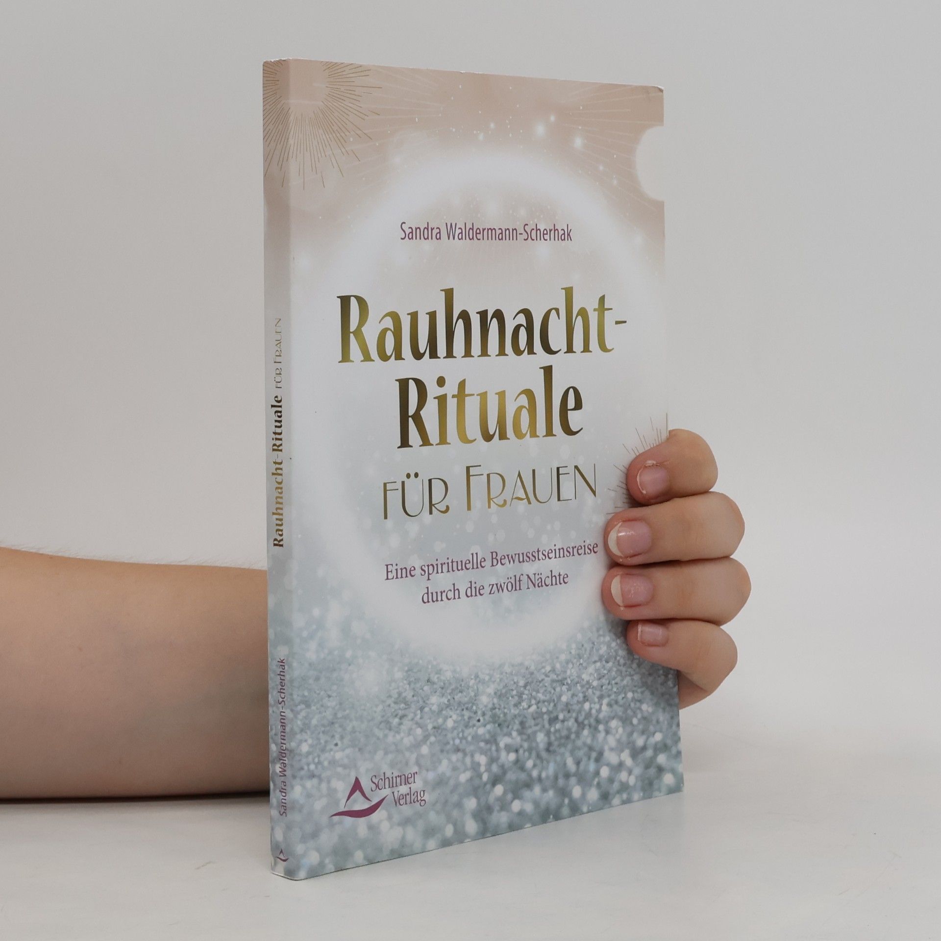 Sandra Waldermann Scherhak Rauhnacht-Rituale für Frauen