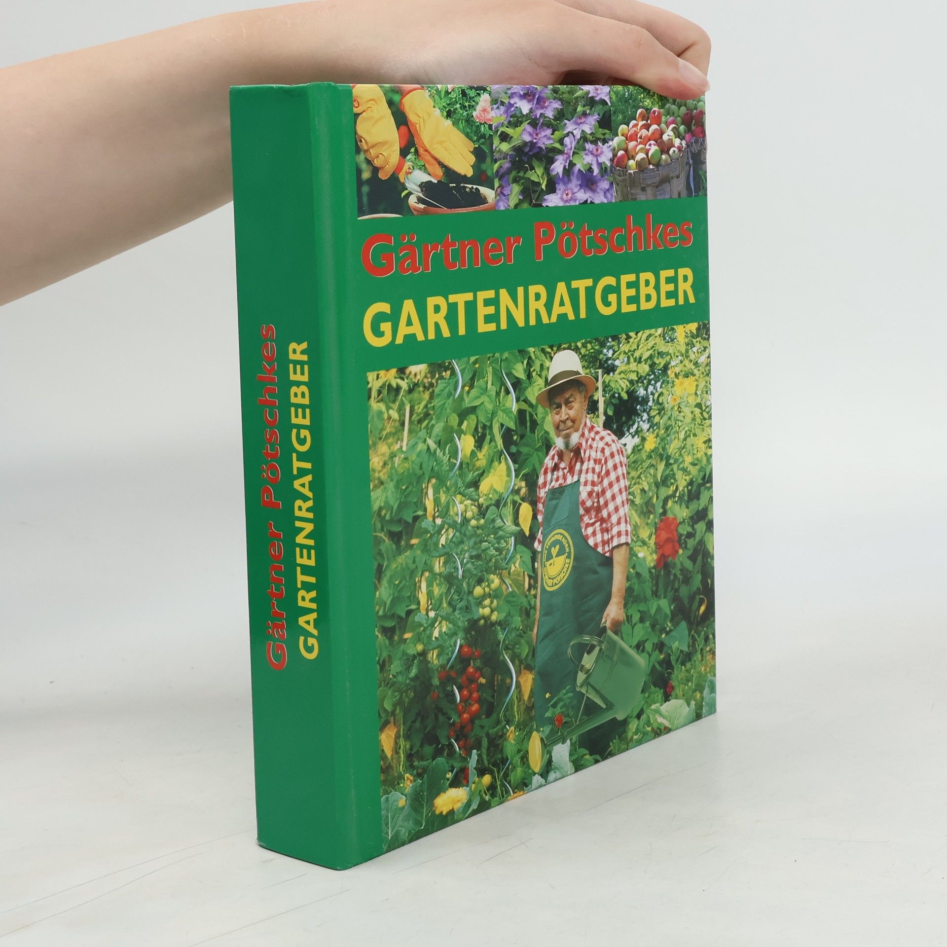 Gärtner Pötschke Neuer grosser Garten Ratgeber