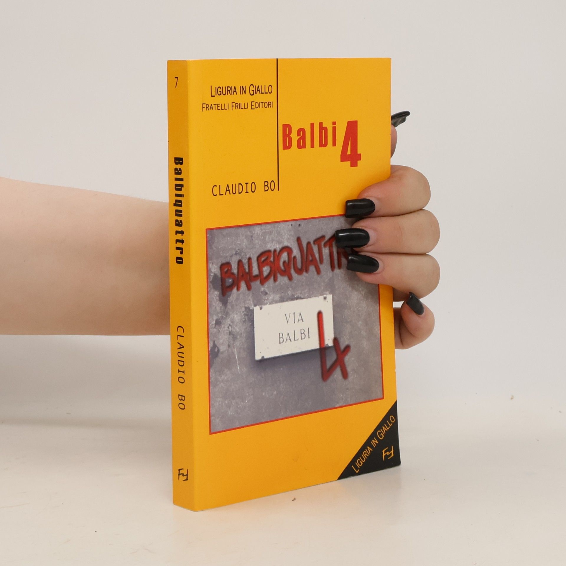 Claudio Bo Liguria in Giallo - 7: Balbi quattro