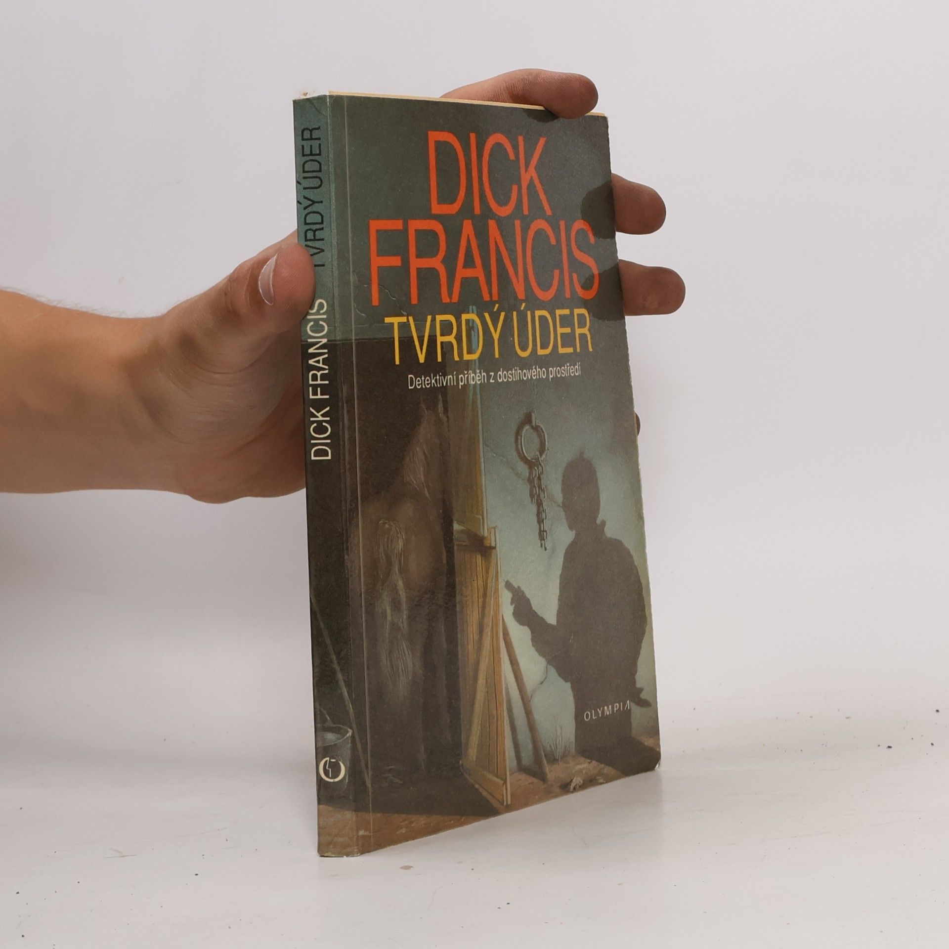 Dick Francis Tvrdý úder