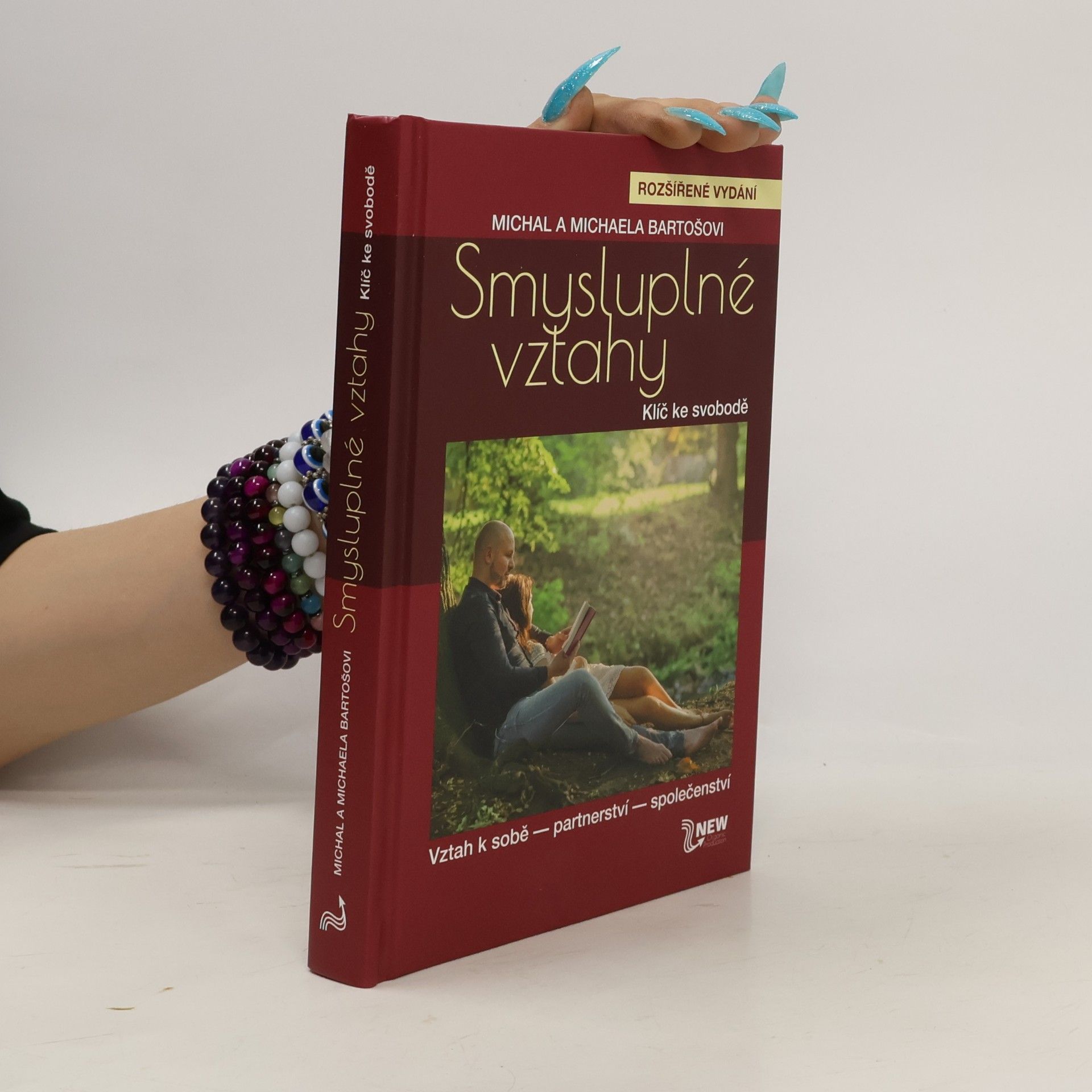 Michal Bartoš Smysluplné vztahy. Klíč ke svobodě
