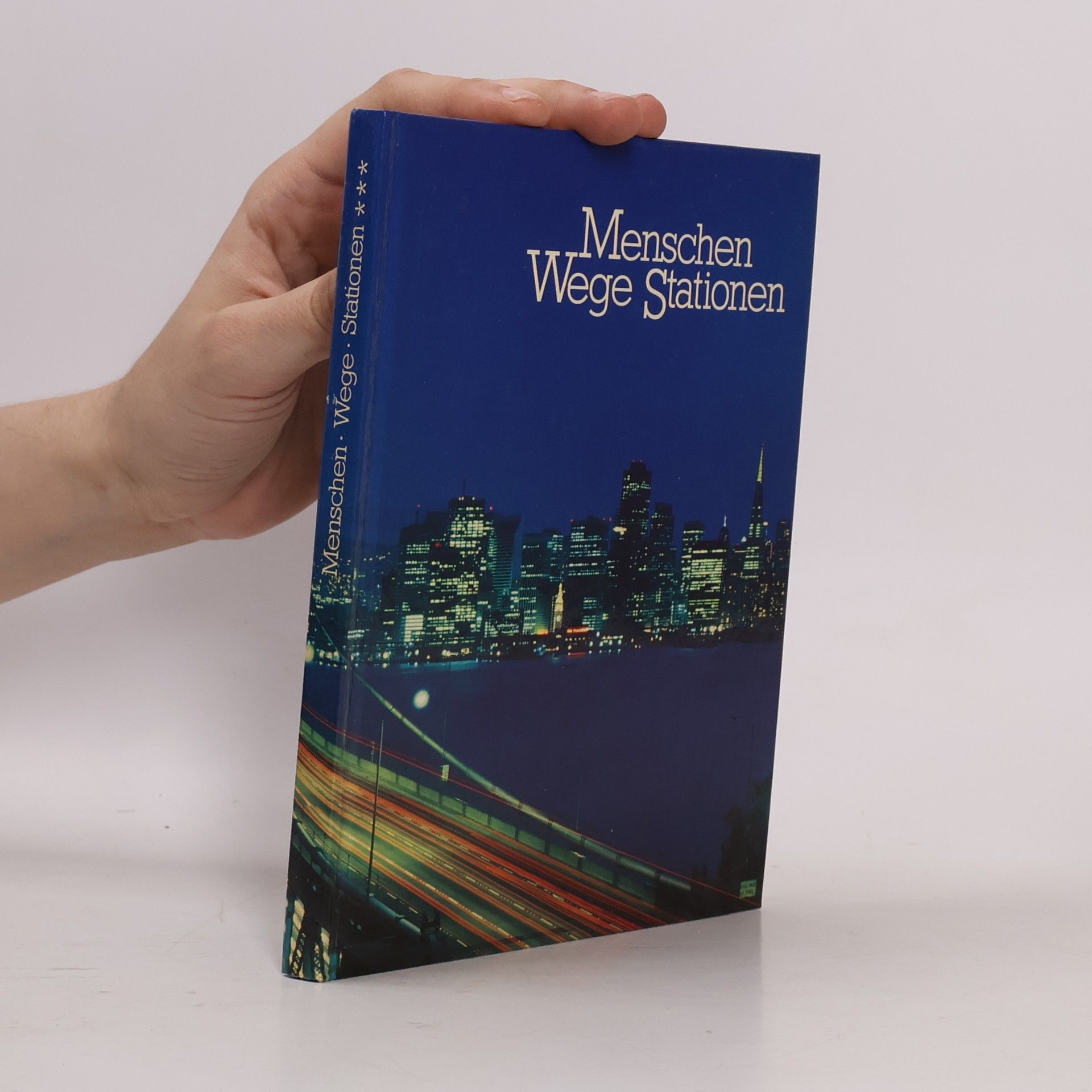 Various authors Menschen. Wege. Stationen