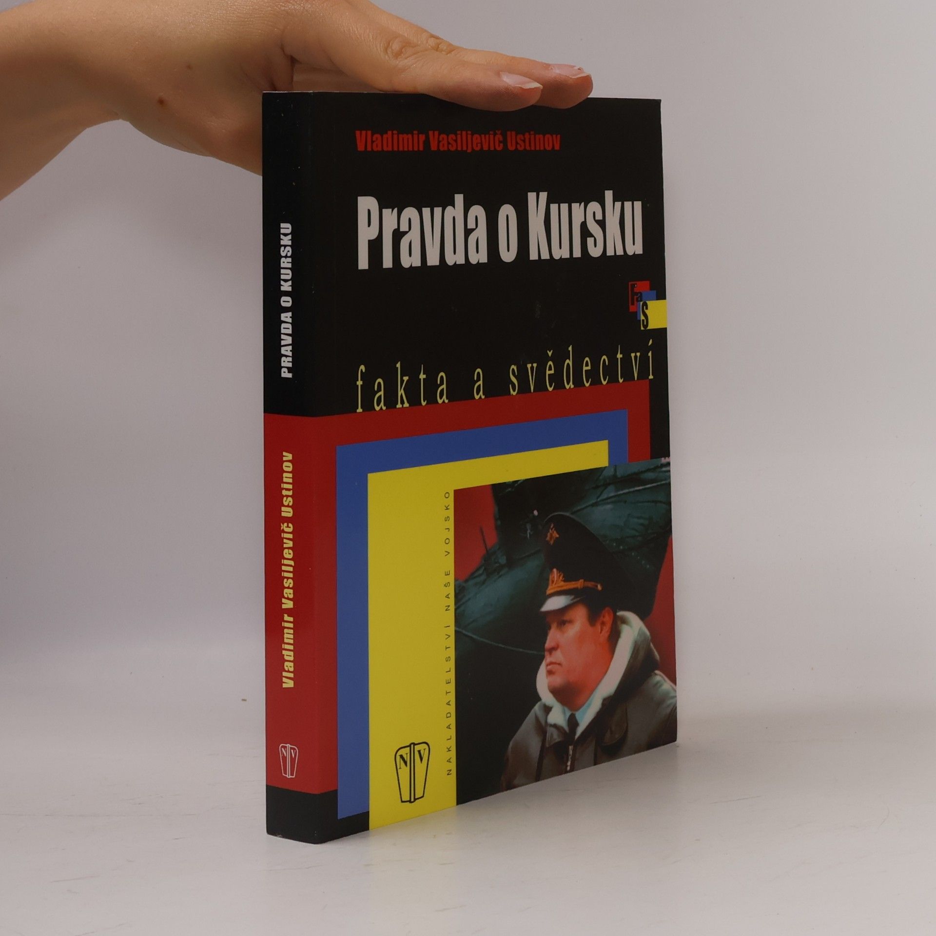 Vladimir Vasil jevič Ustinov Pravda o Kursku