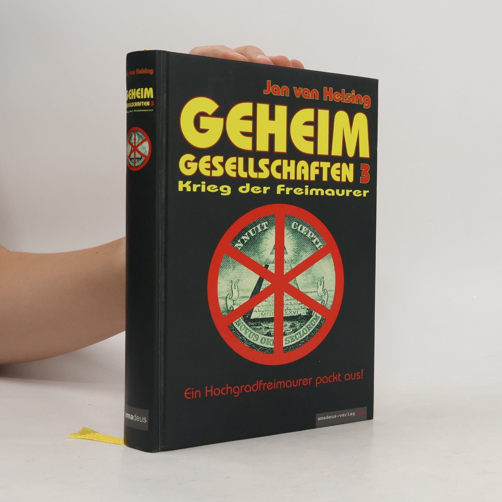 Jan Udo Holey Geheimgesellschaften 3 - Krieg der Freimaurer