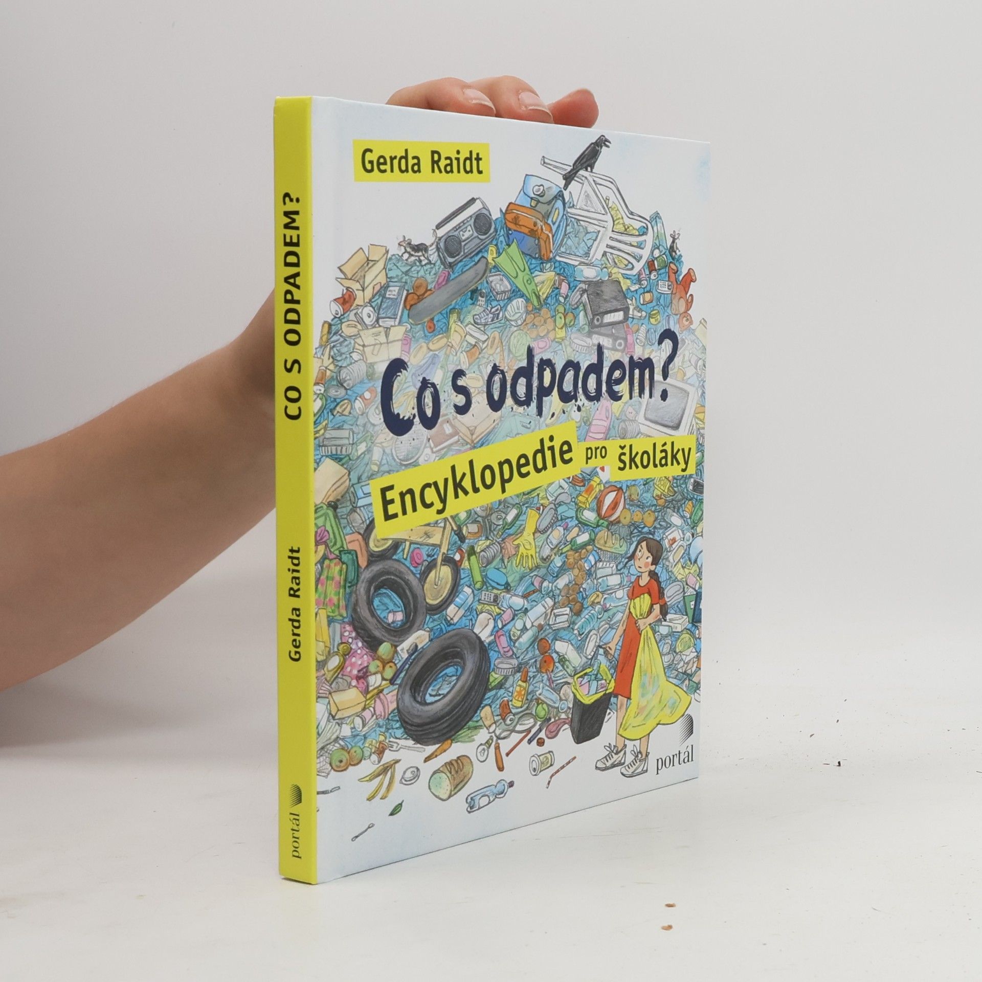Gerda Raidt Co s odpadem? : encyklopedie pro školáky