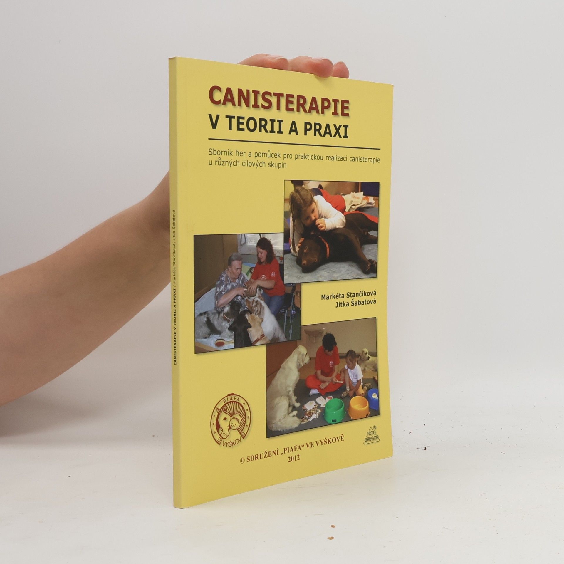 Jitka Šabatová Canisterapie v teorii a praxi