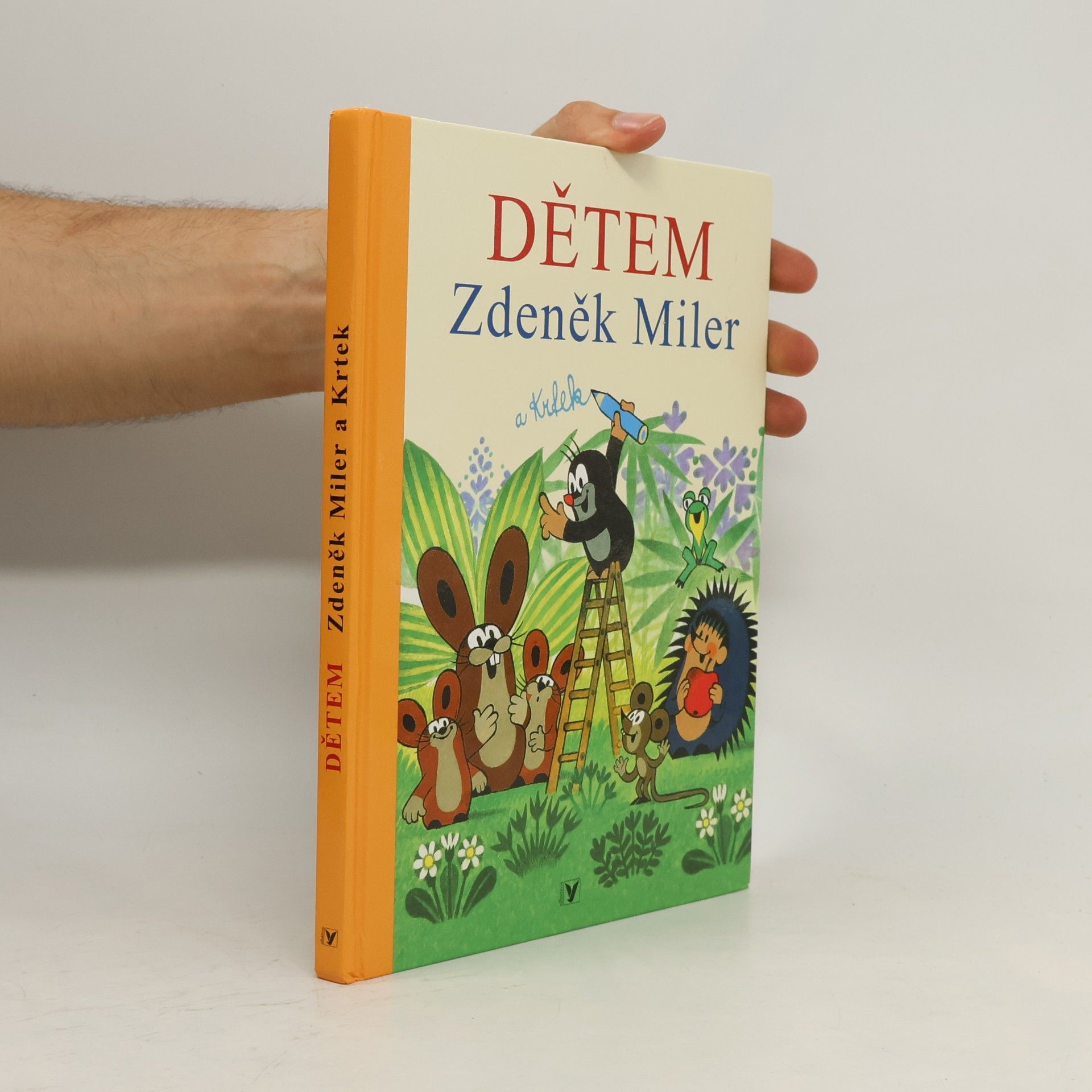 Hana Doskočilová Dětem Zdeněk Miler a Krtek