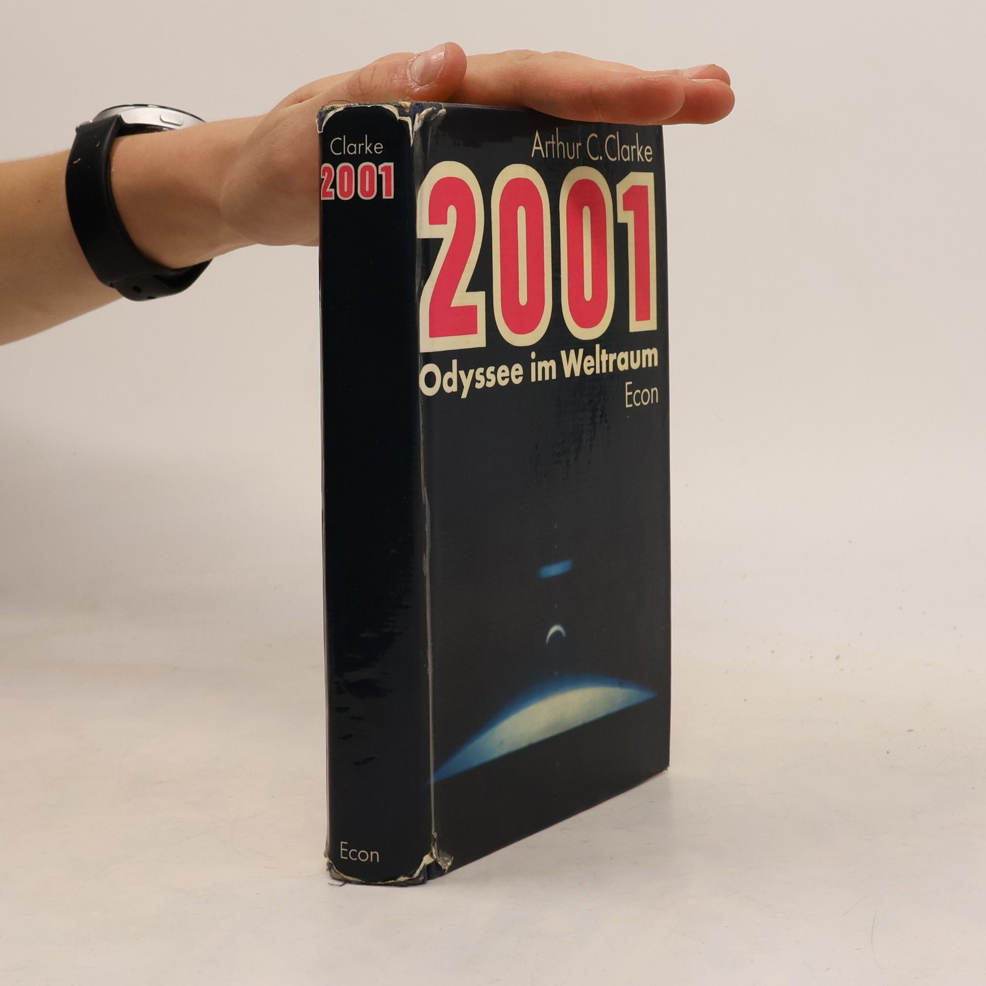 Arthur C. Clarke 2001. Odyssee im Weltraum