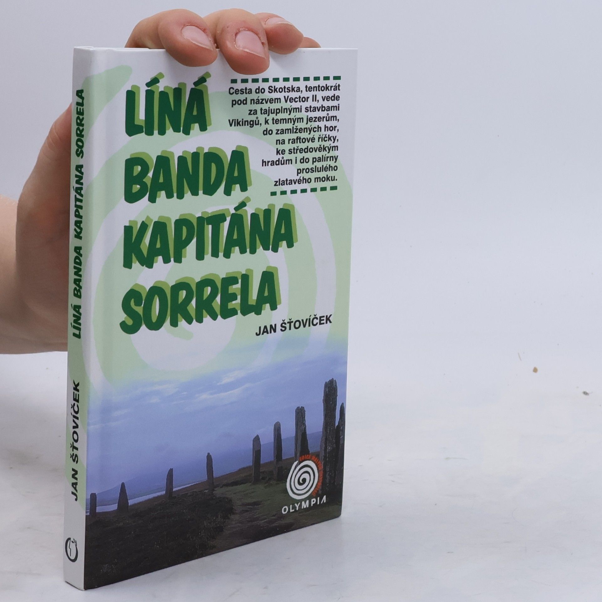 Jan Šťovíček Líná banda kapitána Sorrela: Expedice Vector II.