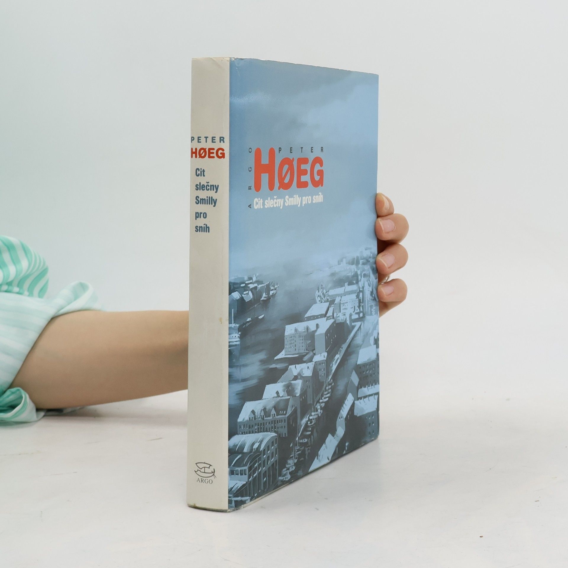 Peter Høeg Cit slečny Smilly pro sníh