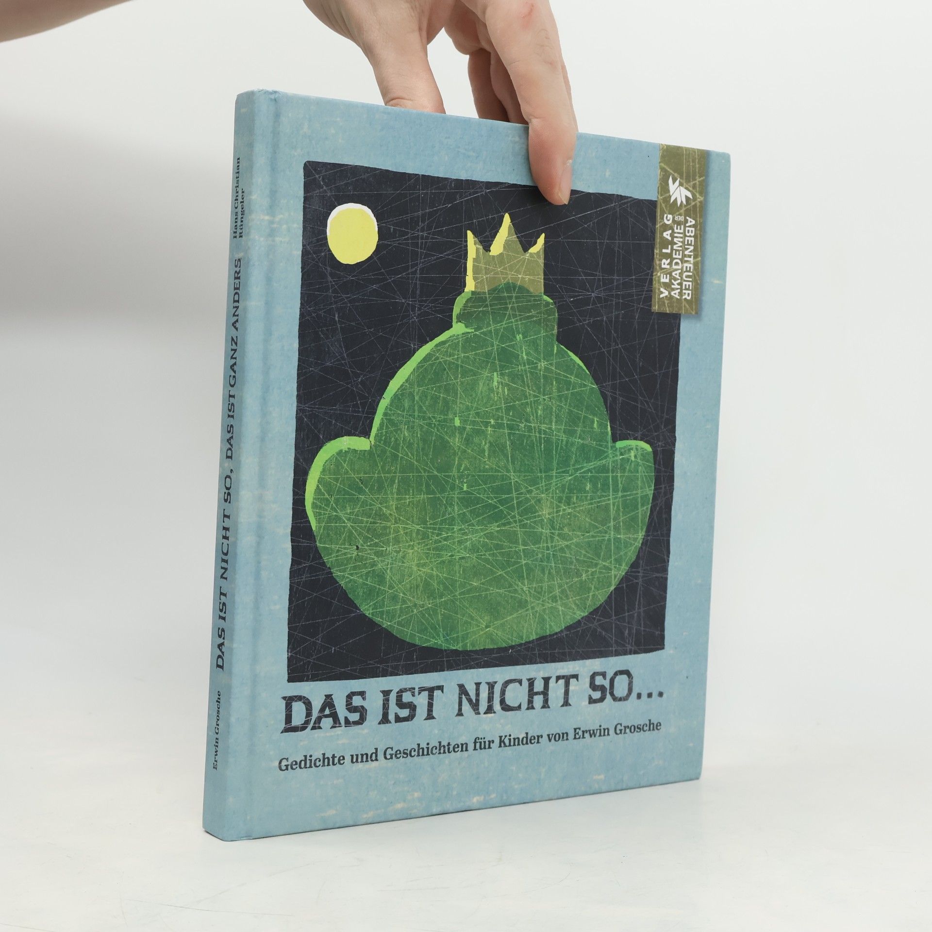 Erwin Grosche Das ist nicht so, das ist ganz anders