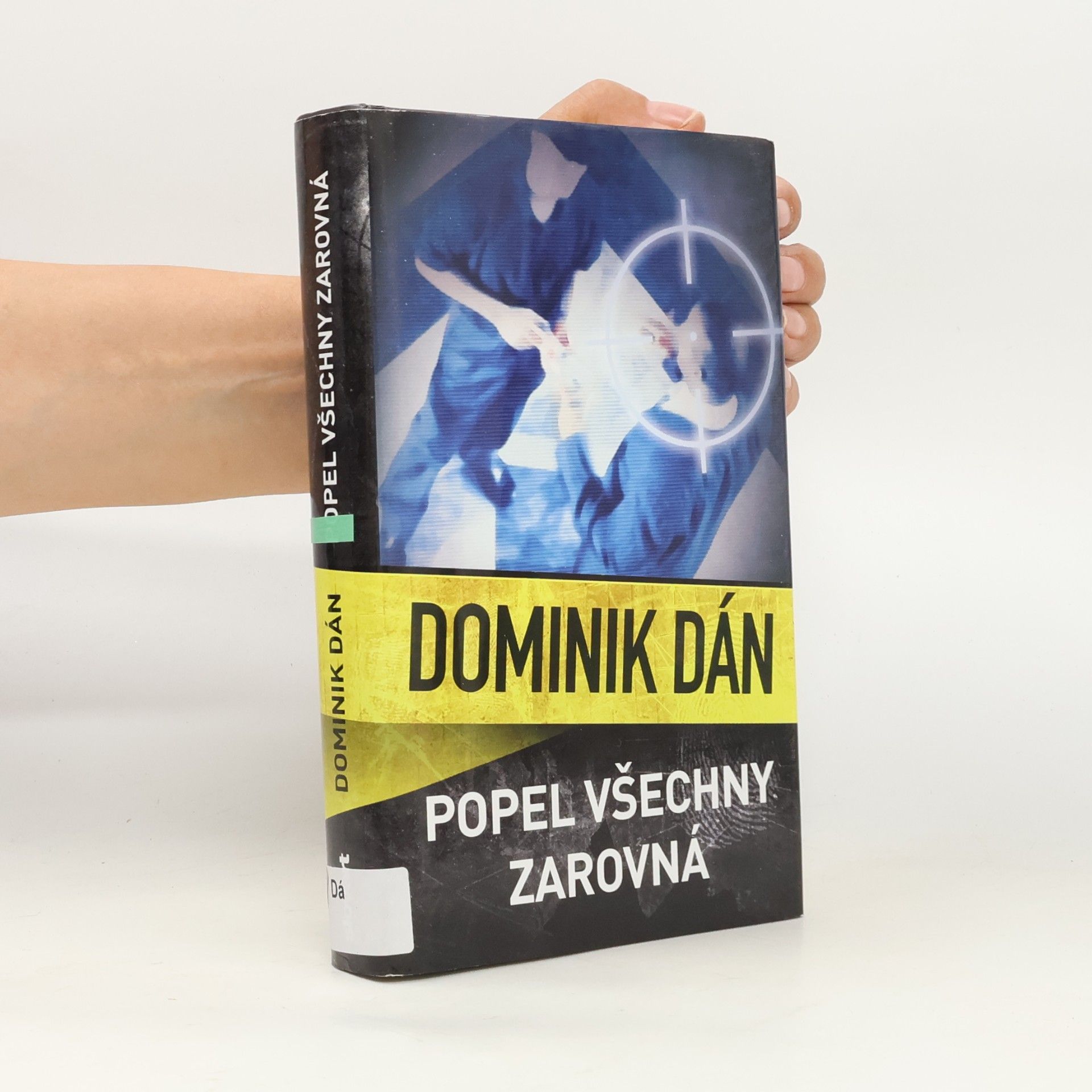 Dominik Dán Popel všechny zarovná