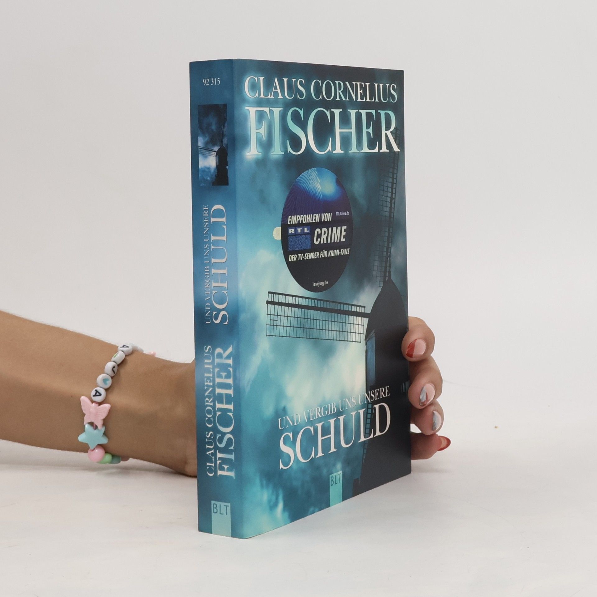 Claus Cornelius Fischer Und vergib uns unsere Schuld