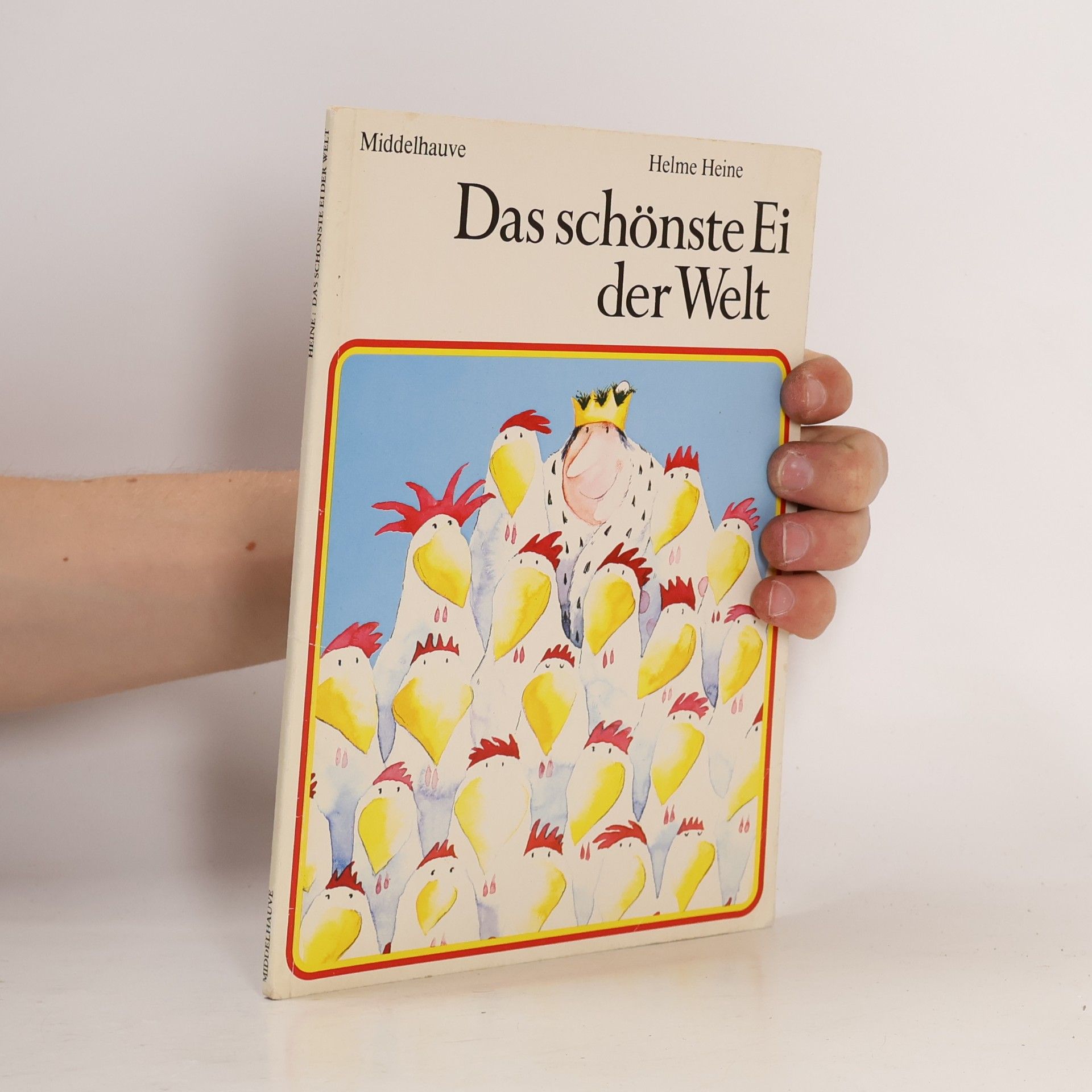Helme Heine Das schönste Ei der Welt