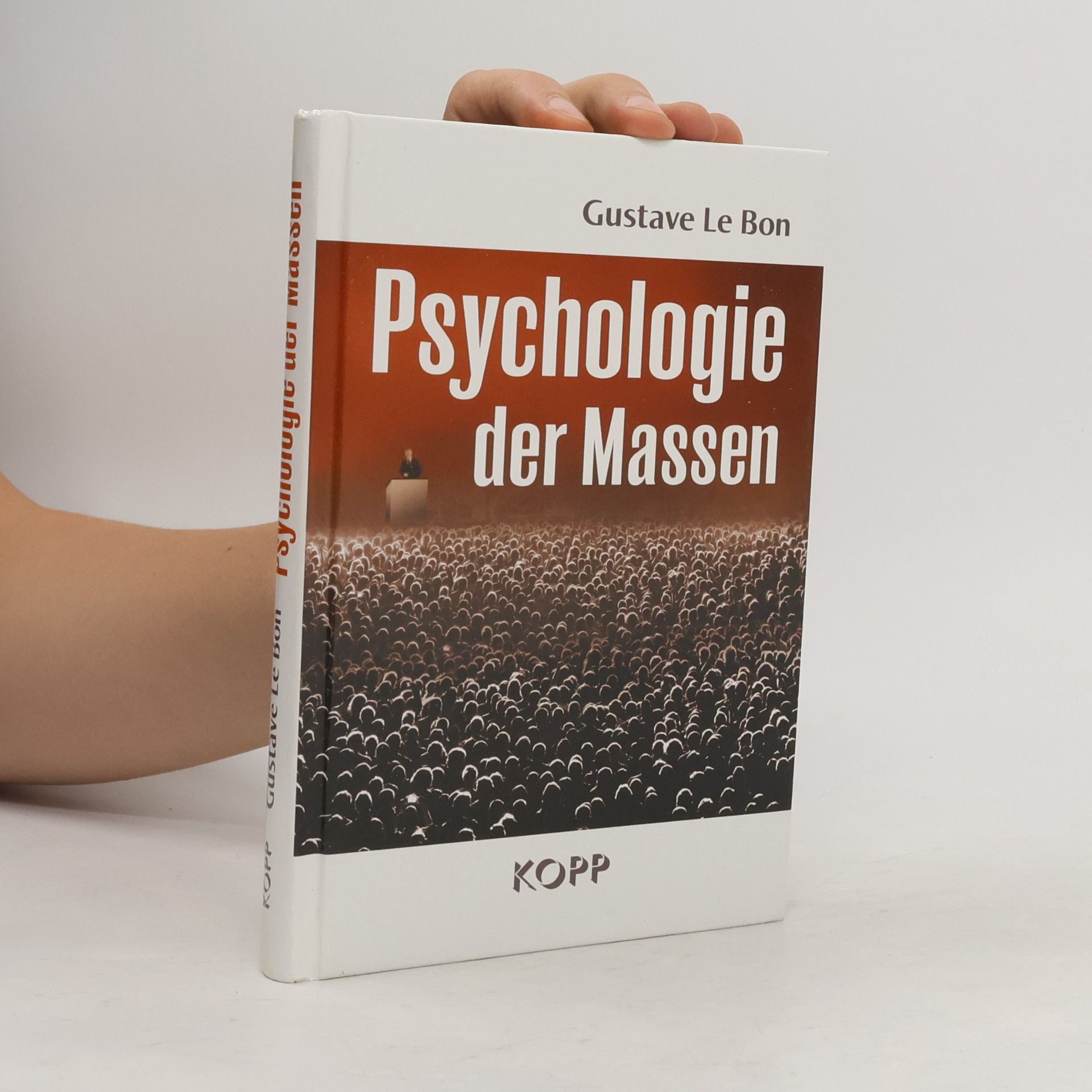 Gustave Le Bon Psychologie der Massen