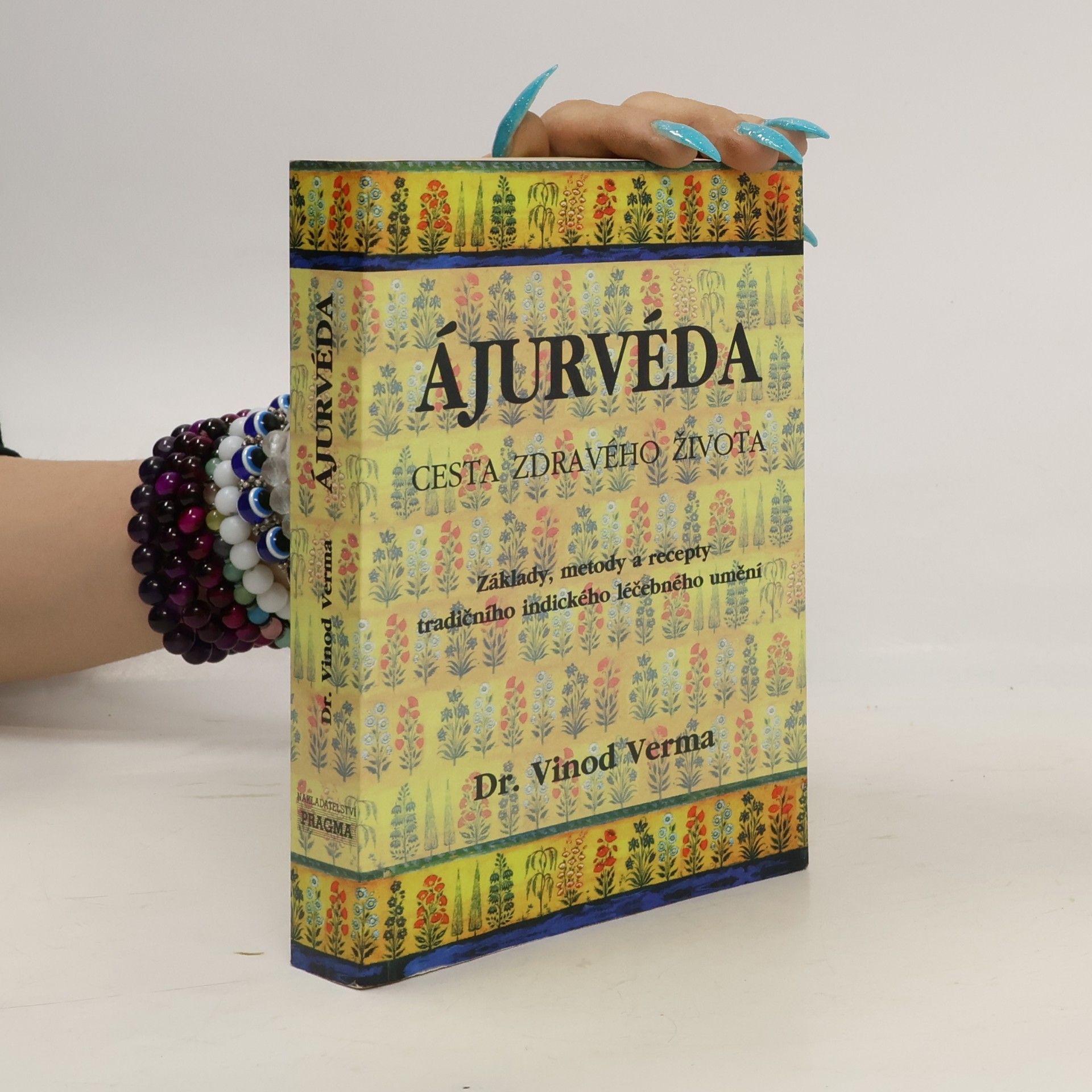 Vinod Verma Ájurvéda: Cesta zdravého života