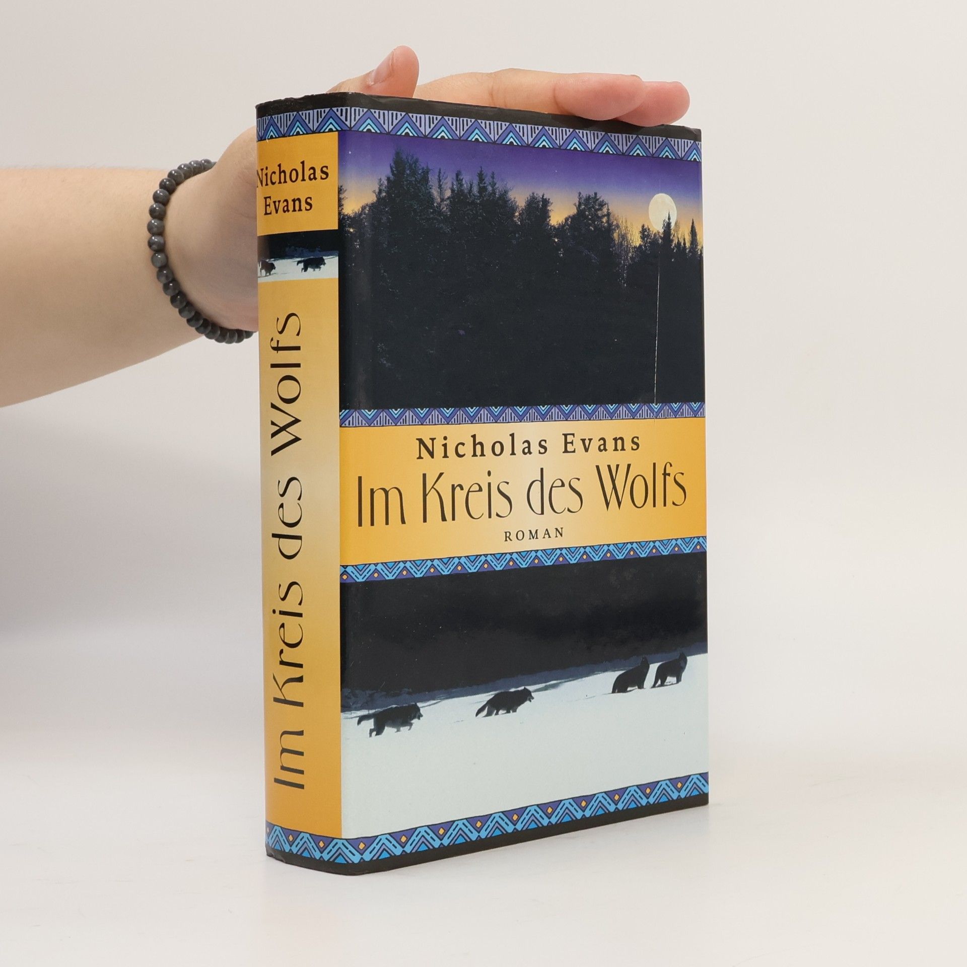 Nicholas Evans Im Kreis des Wolfs