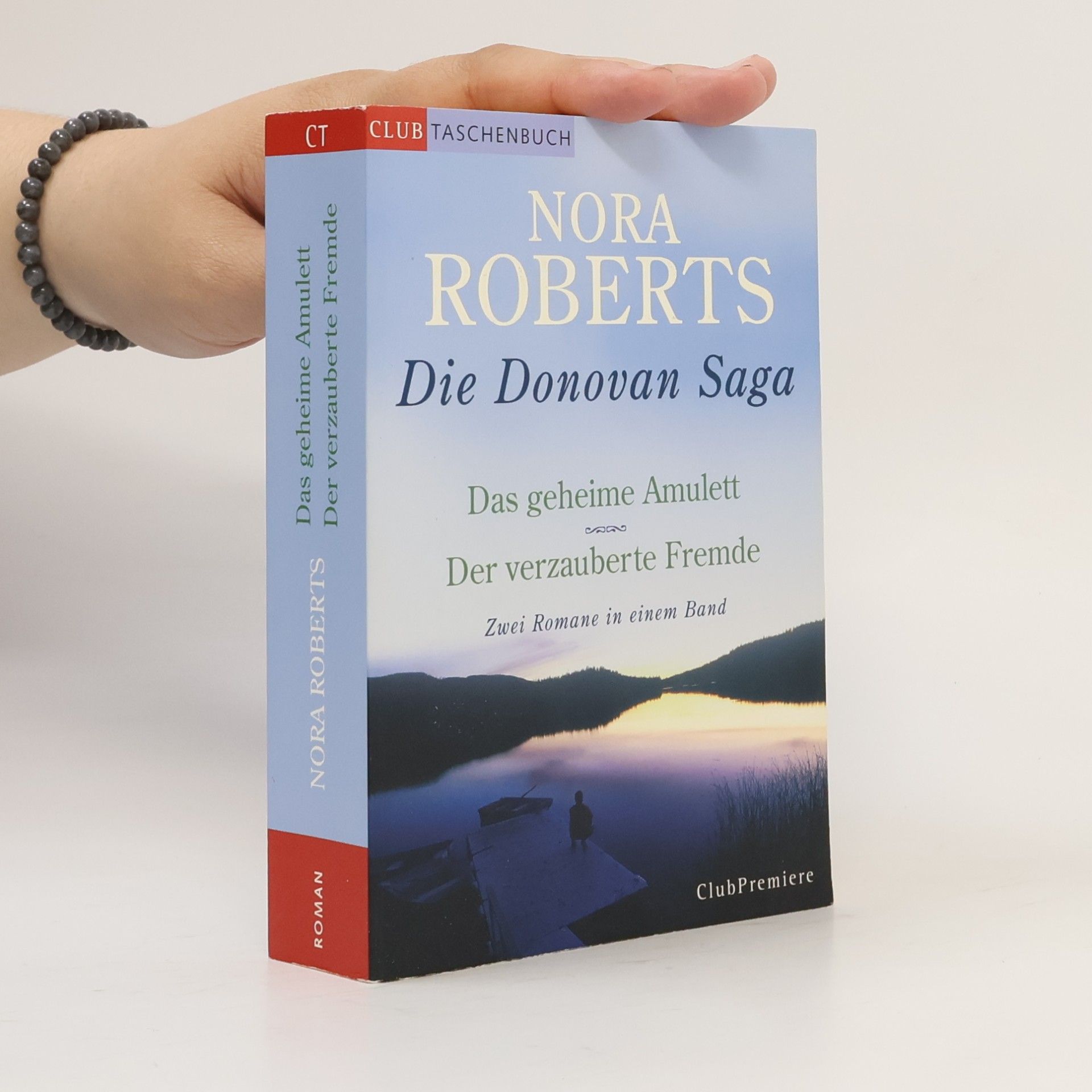 Nora Roberts Die Donovan Saga: Das geheime Amulett. Der verzauberte Fremde