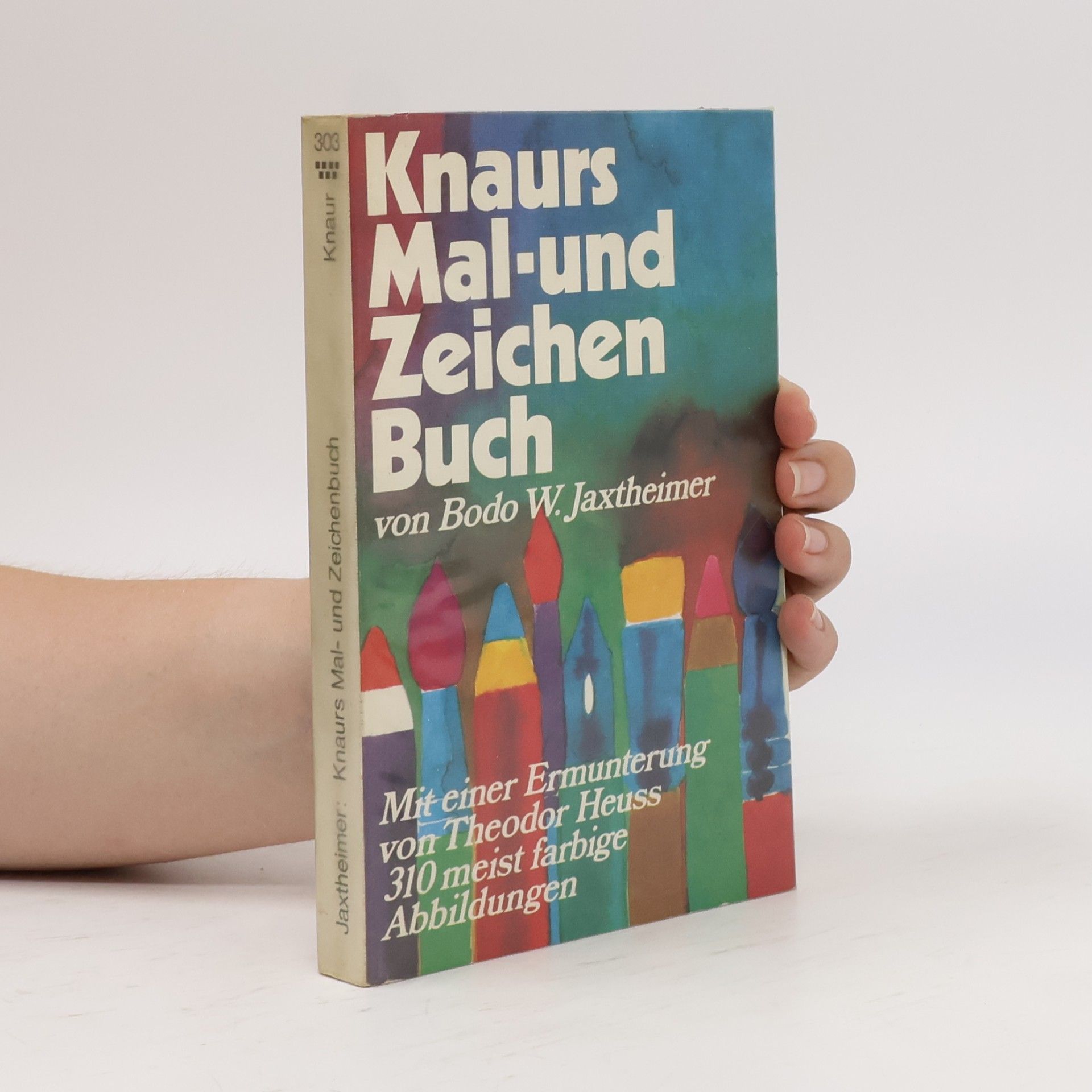Bodo W. Jaxtheimer Knaurs Mal- und Zeichenbuch