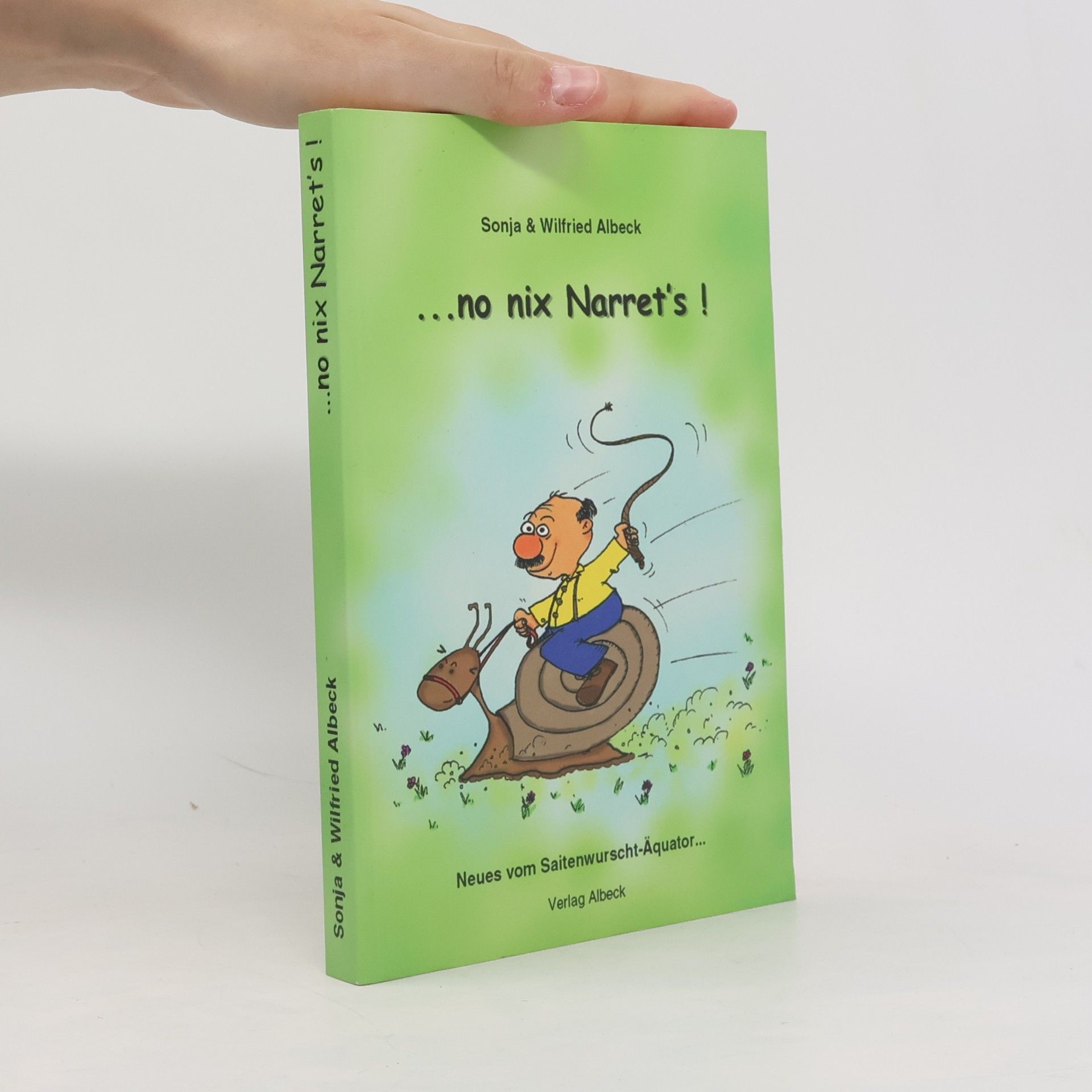 Sonja Albeck Neues vom Saitenwurscht-Äquator