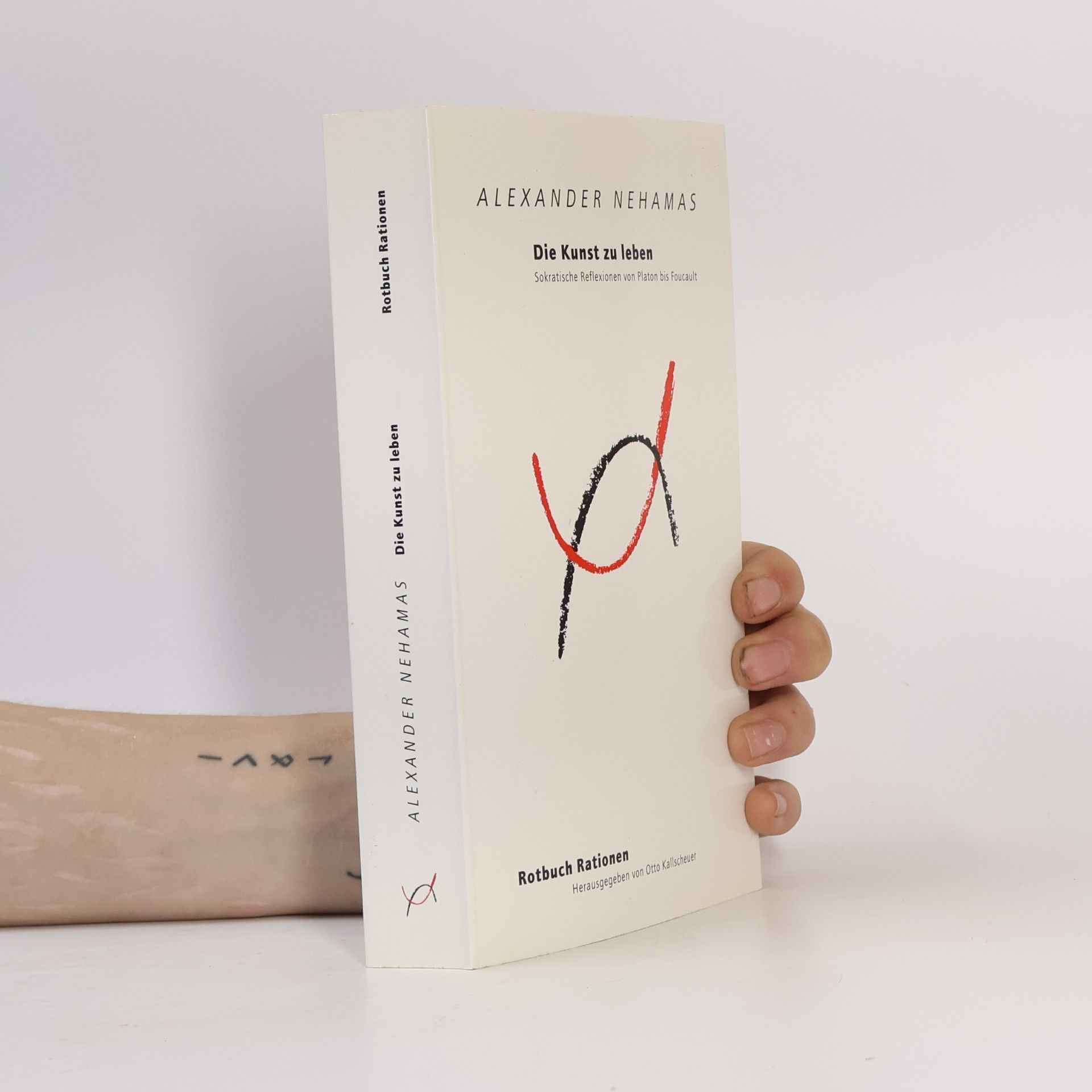 Alexander Nehamas Rotbuch Rationen: Die Kunst zu leben