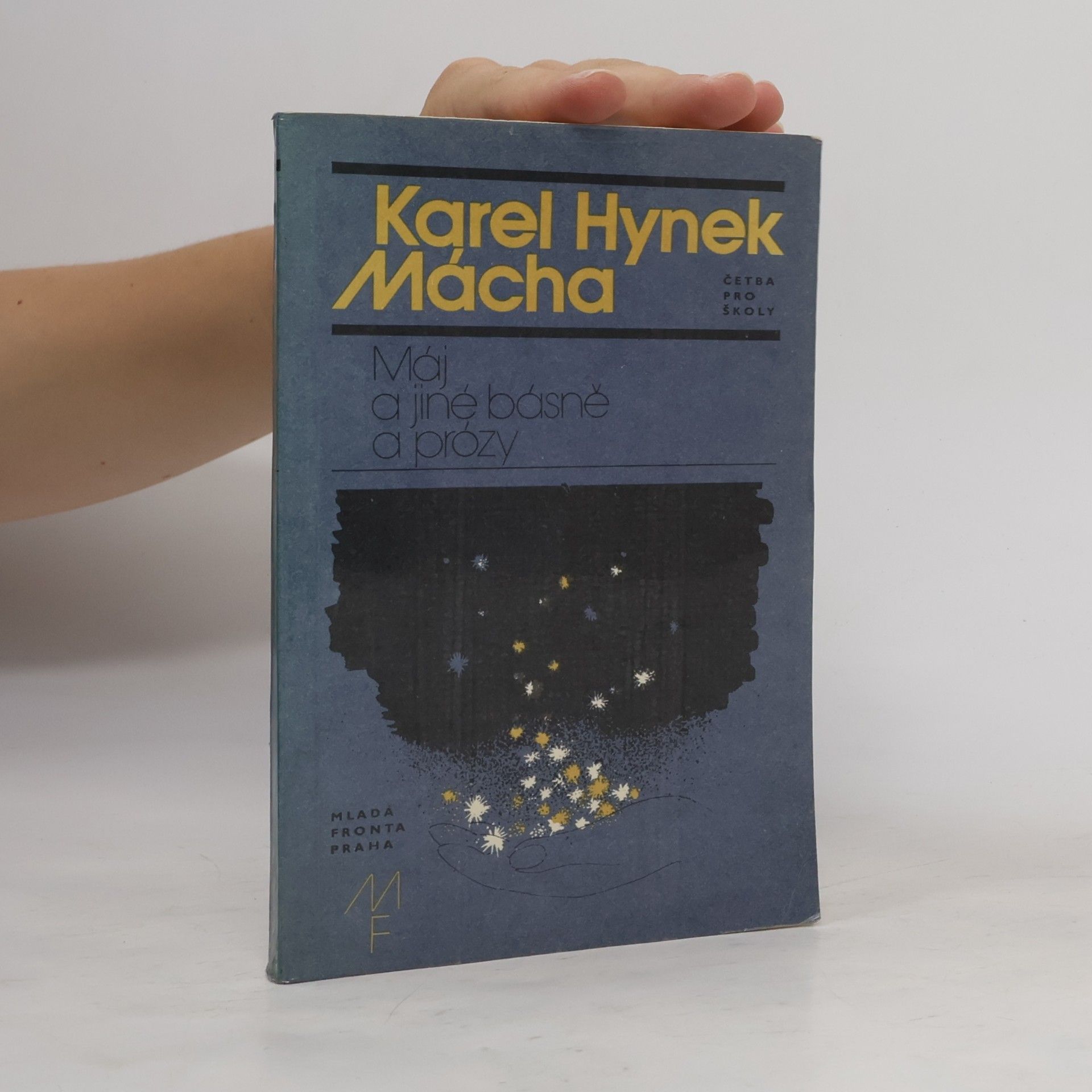 Karel Hynek Mácha Máj a jiné básně a prózy