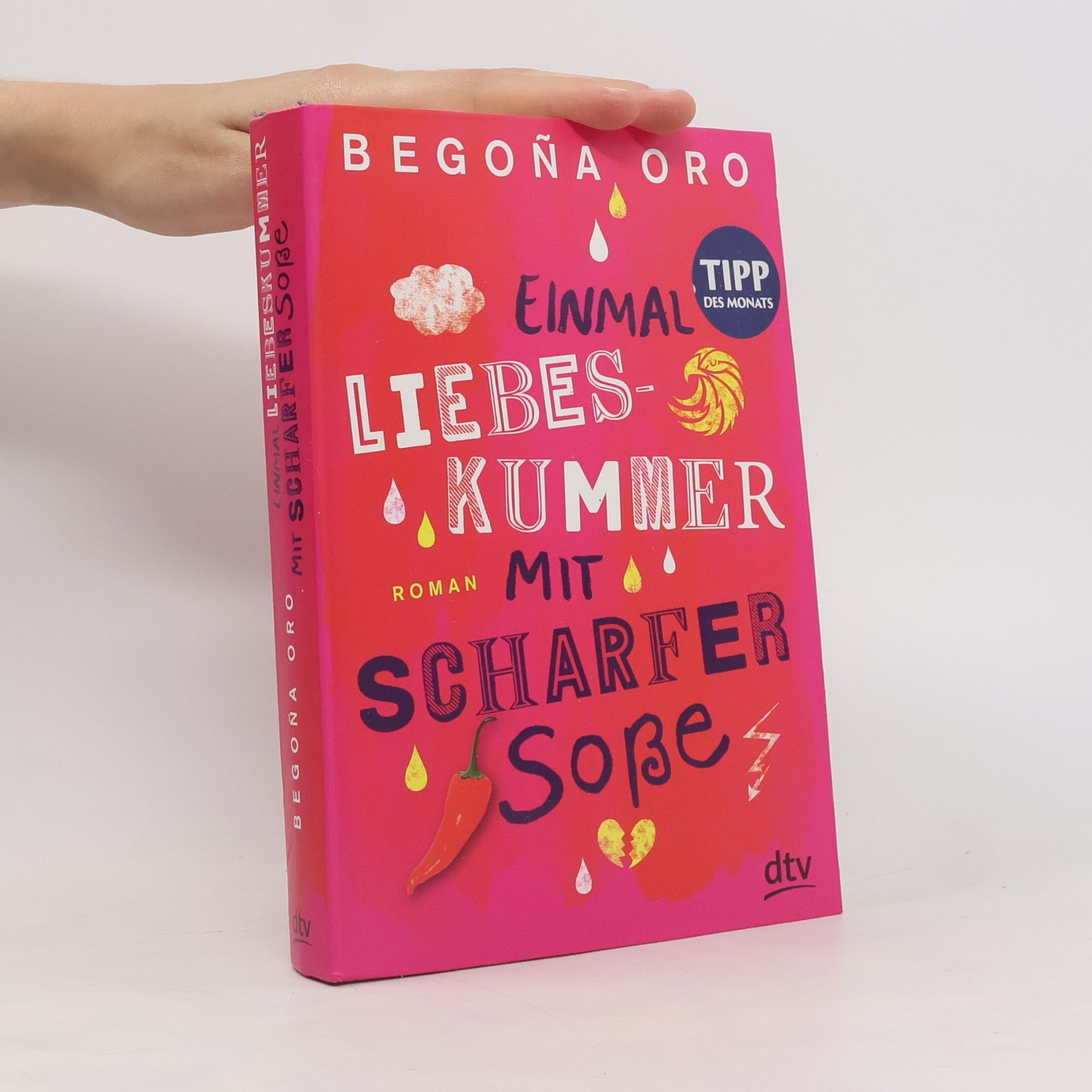Begon a. Oro Einmal Liebeskummer mit scharfer Soße