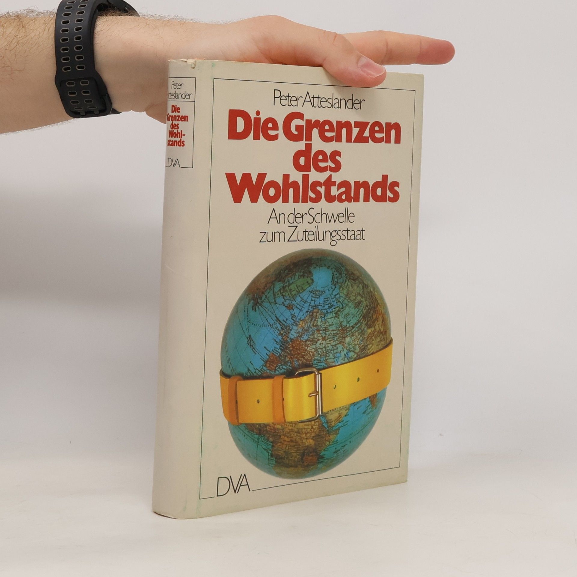 Peter Atteslander Die Grenzen des Wohlstands