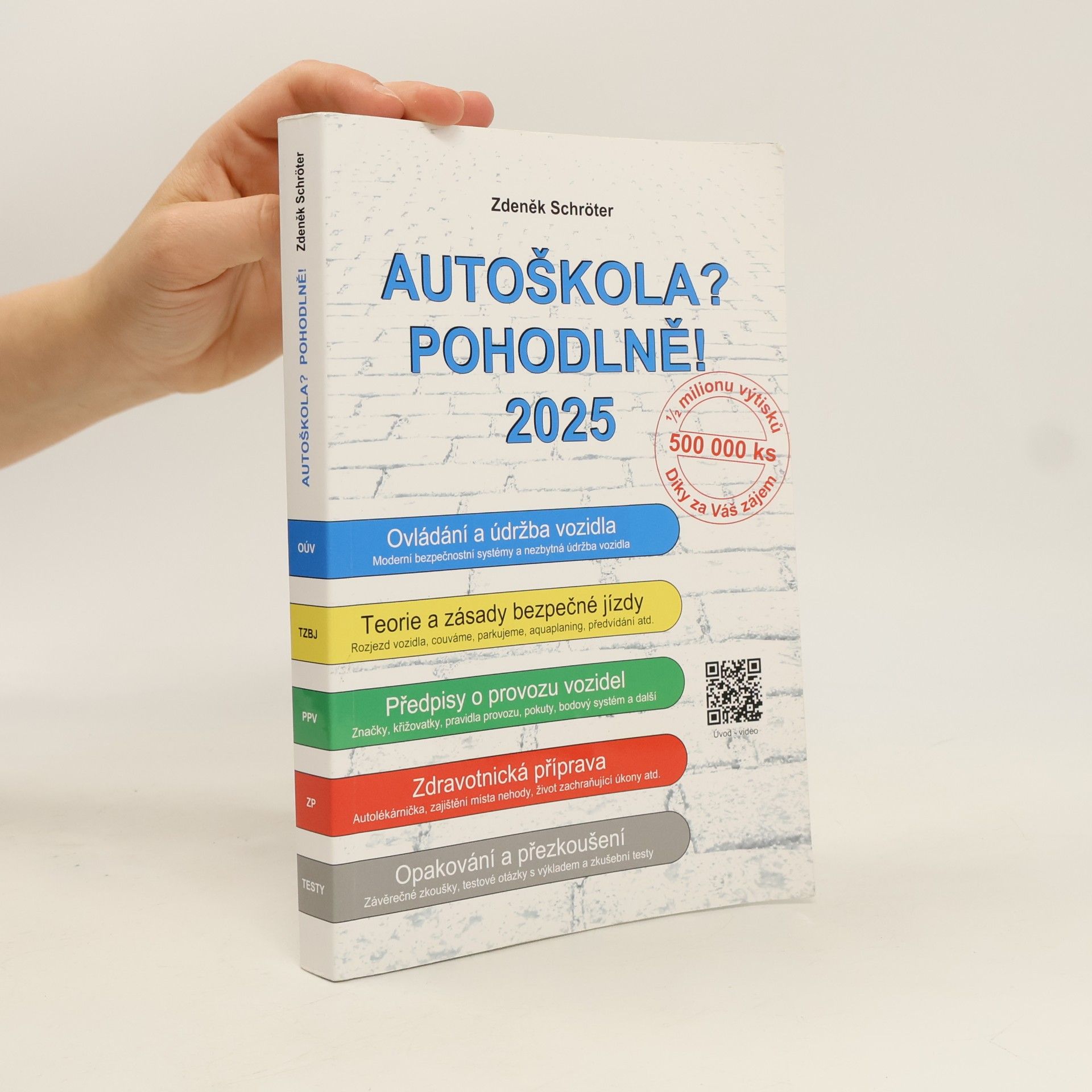 Zdeněk Schröter Autoškola? Pohodlně! 2025