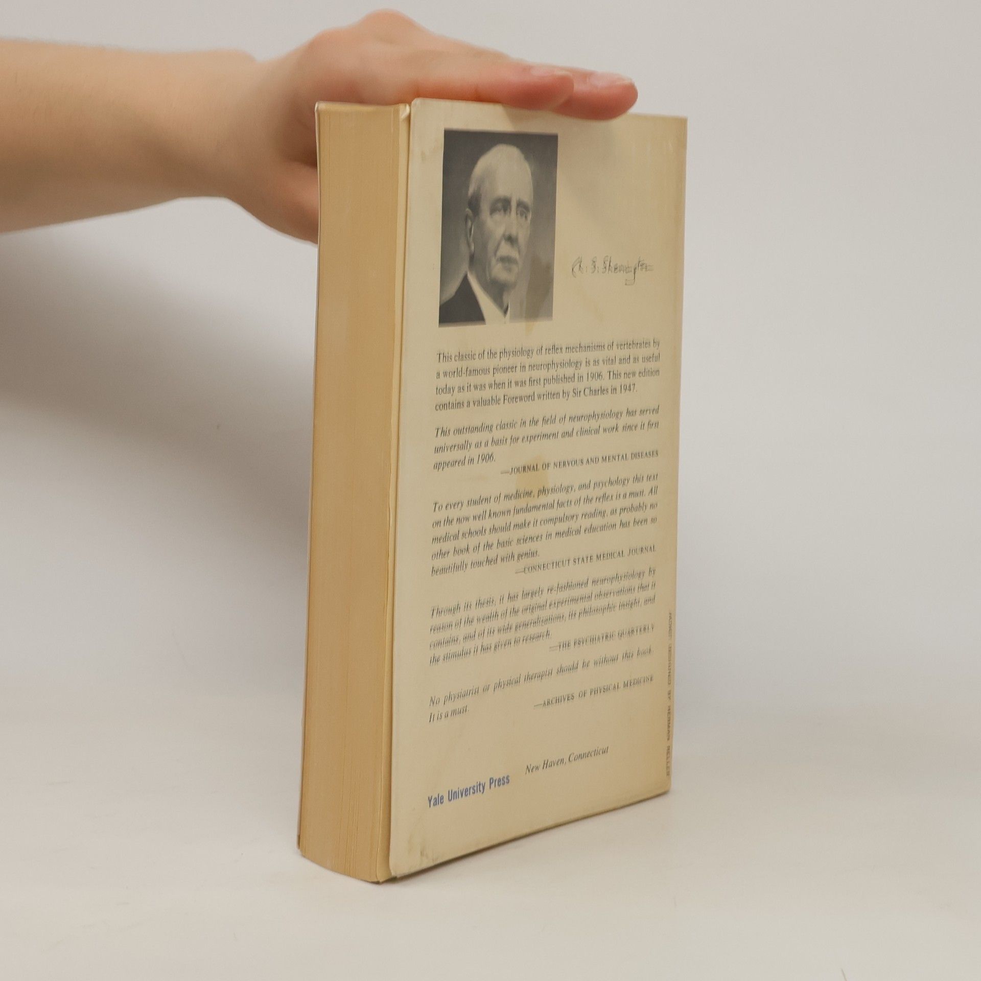 Sir Charles Scott Sherrington The Integrative Action of the Nervous System