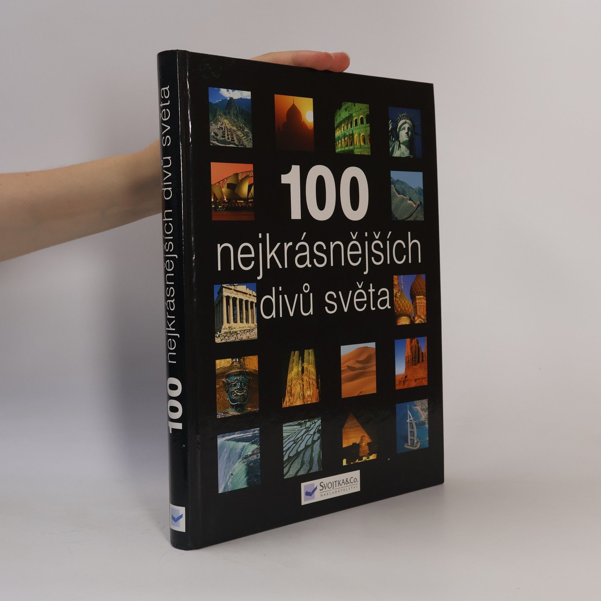 Kolektiv autorů 100 nejkrásnějších divů světa