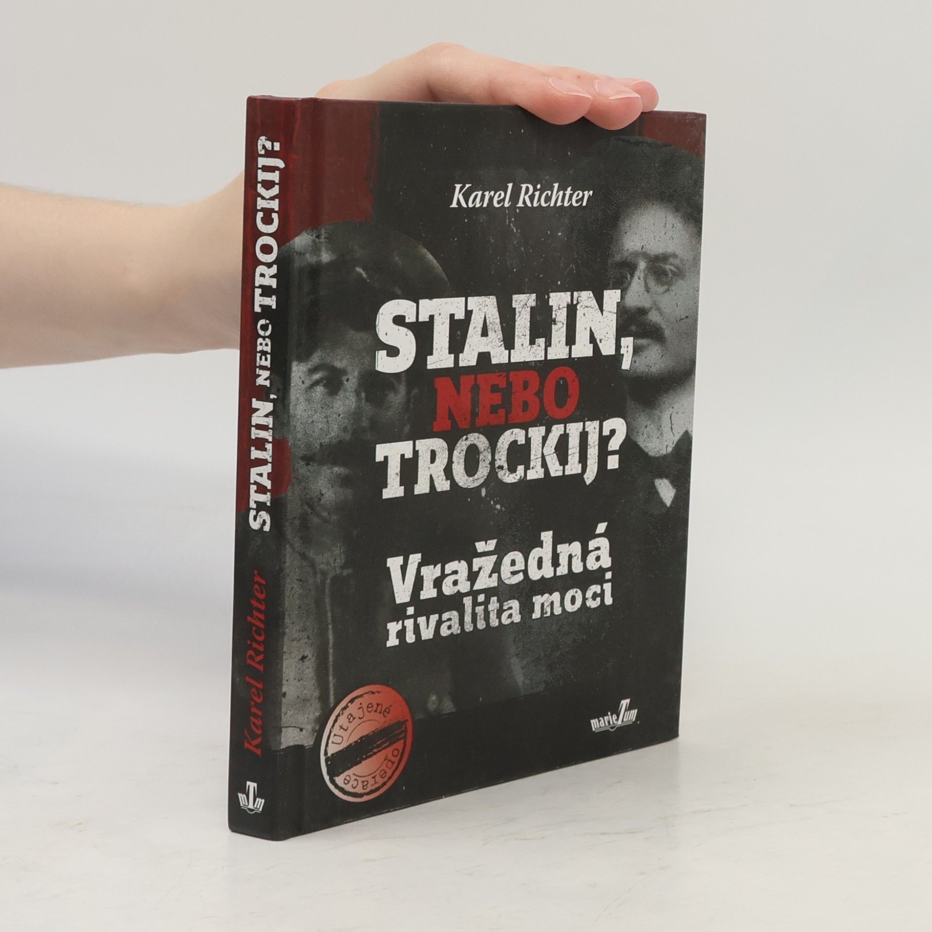 Karel Richter Stalin, nebo Trockij? : vražedná rivalita moci