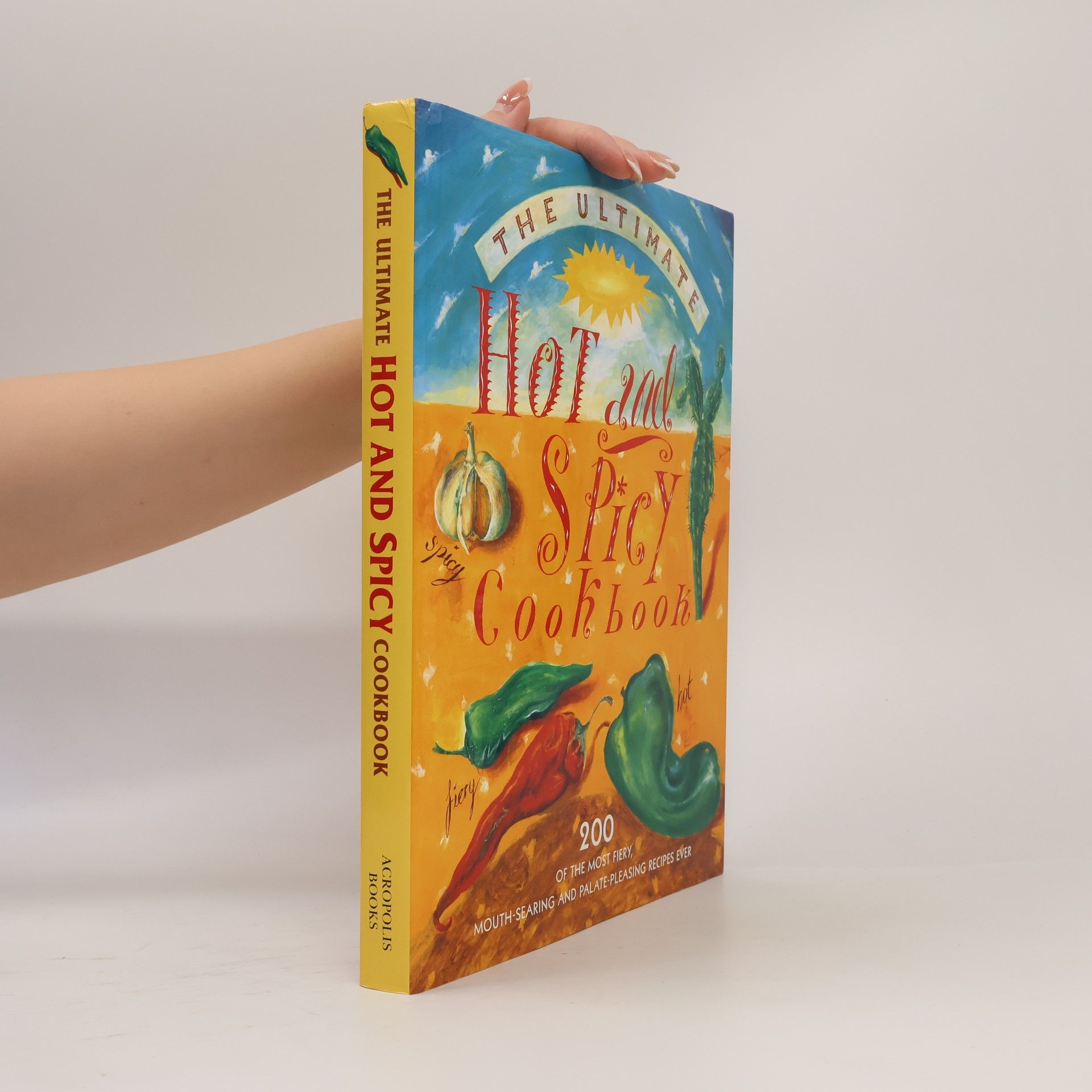 Linda Fraser Ultimate Hot & Spicy Cookbook