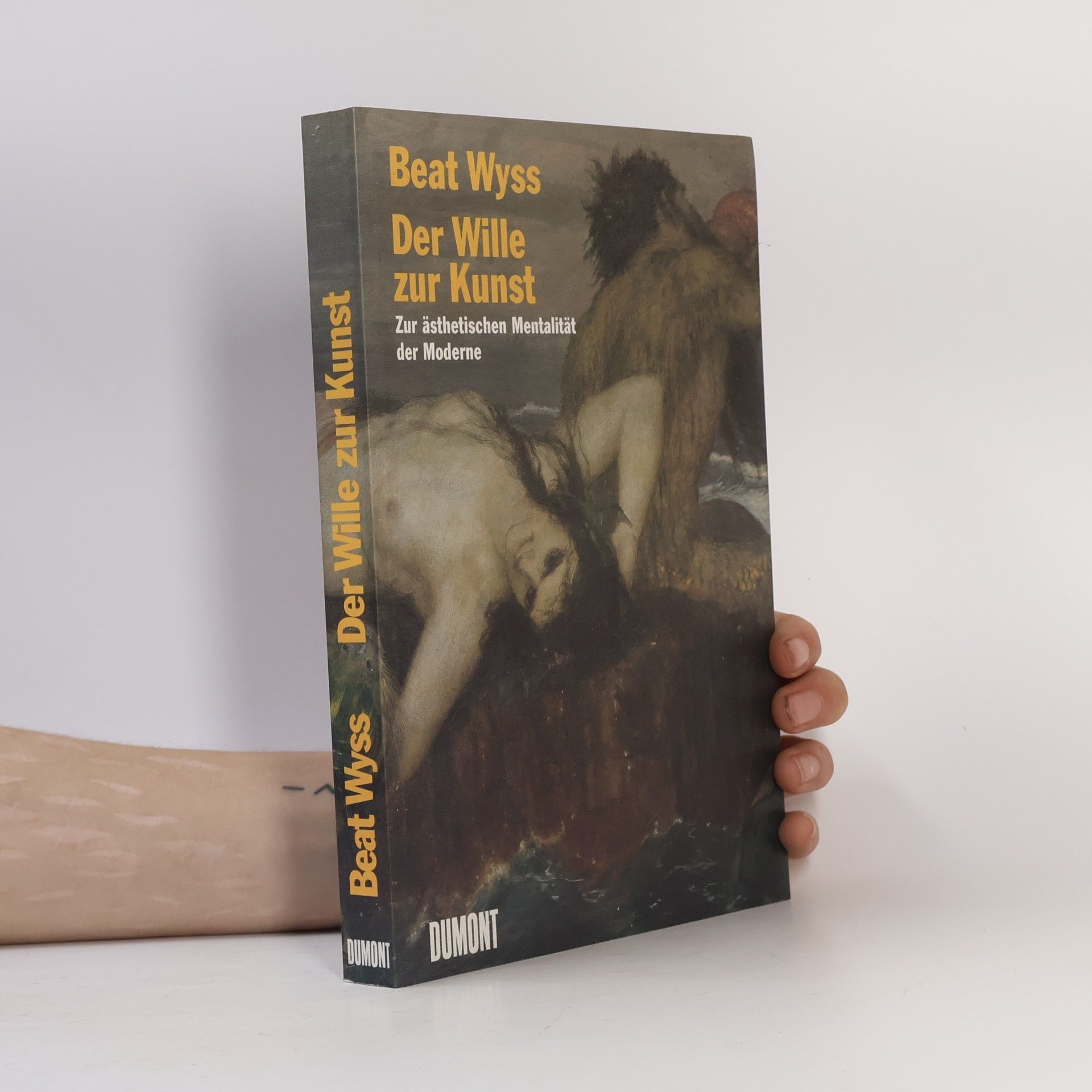 Beat Wyss Der Wille zur Kunst