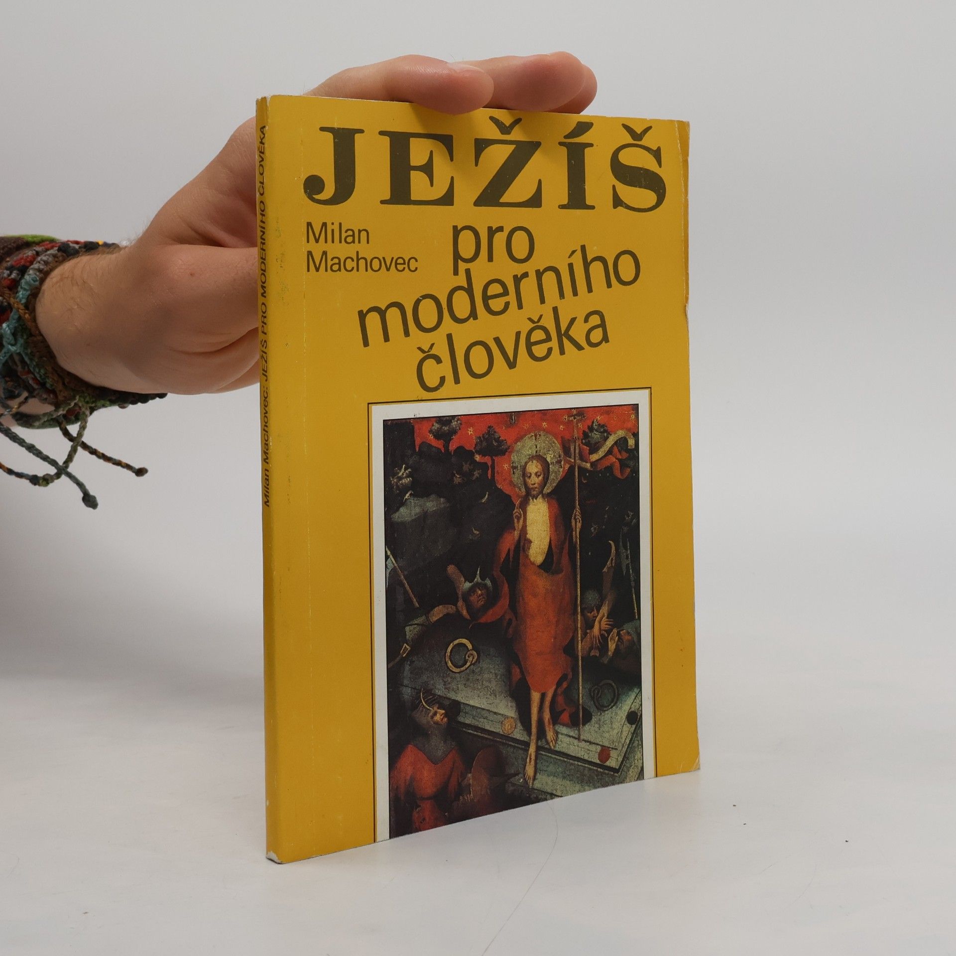 Milan Machovec Ježíš pro moderního člověka