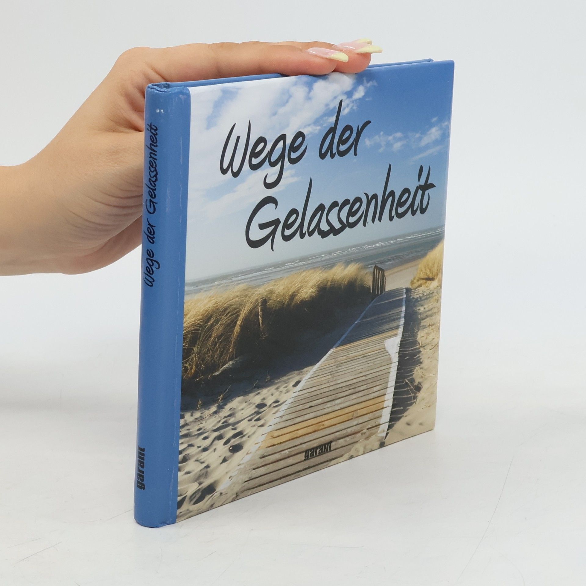 Autorenkollektiv Wege der Gelassenheit
