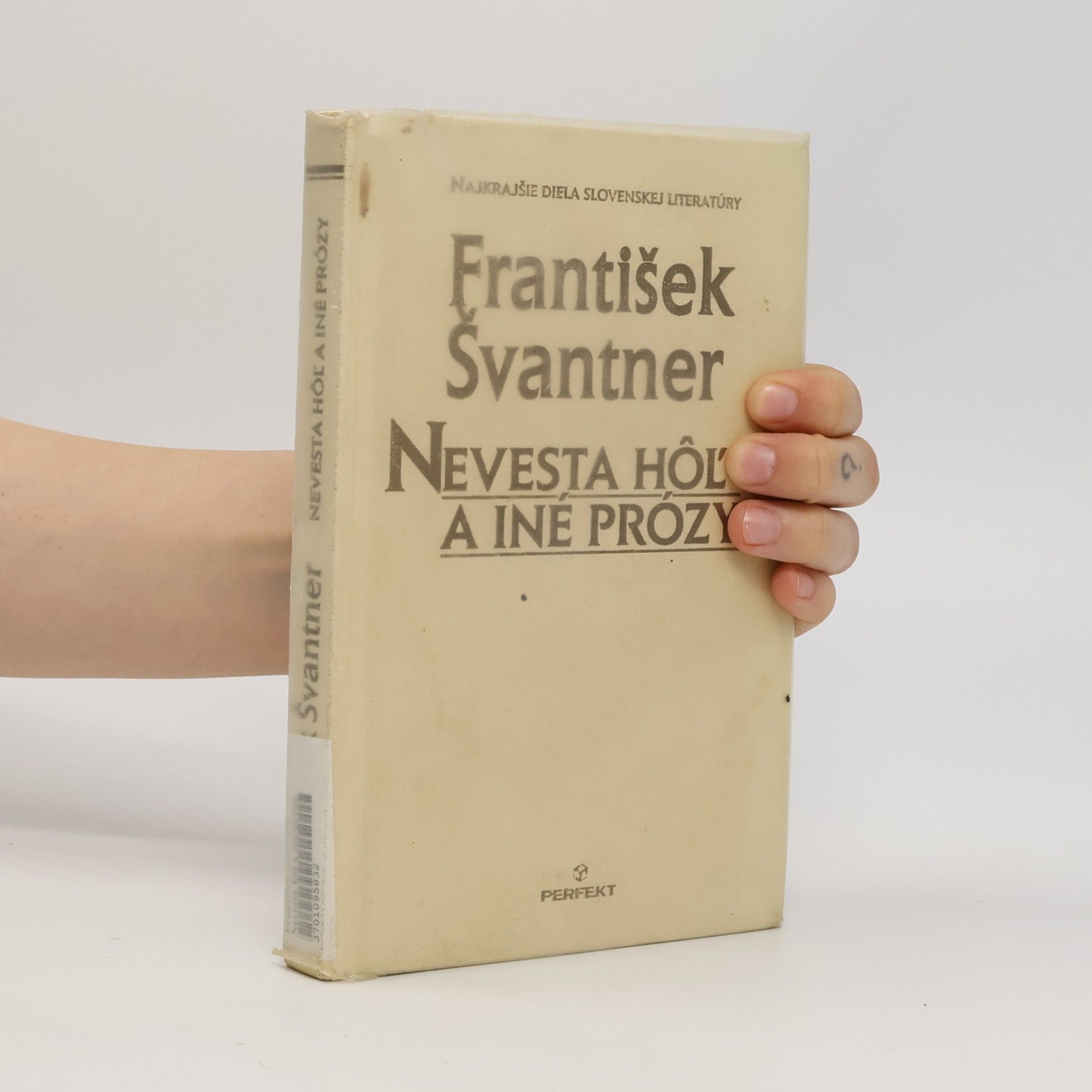 František Švantner Nevesta hôľ a iné prózy