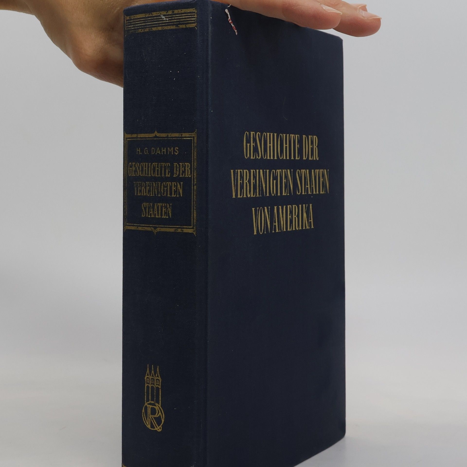 Hellmuth Günther Dahms Geschichte der Vereinigten Staaten von Amerika