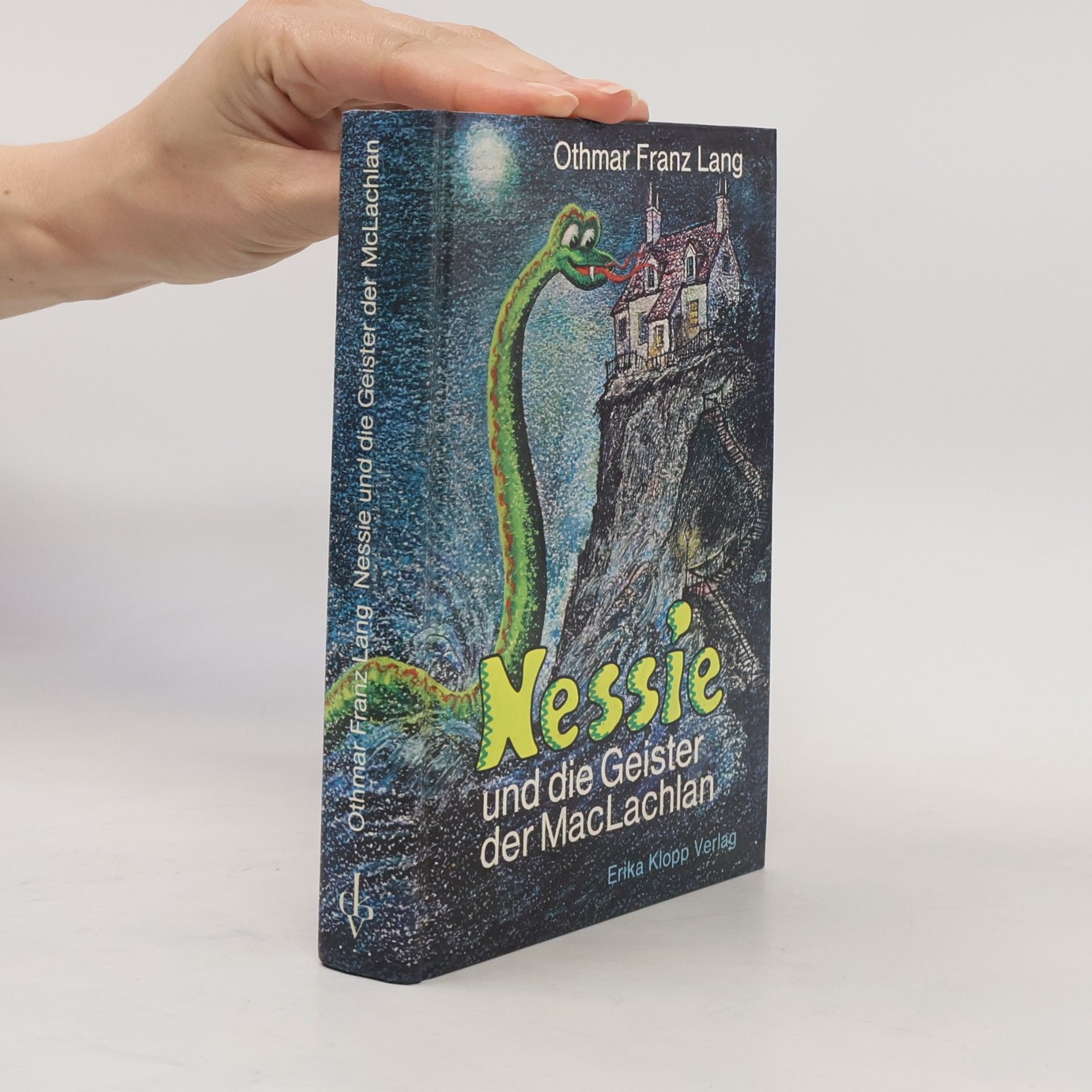 Othmar Franz Lang Nessie und die Geister der MacLachlan