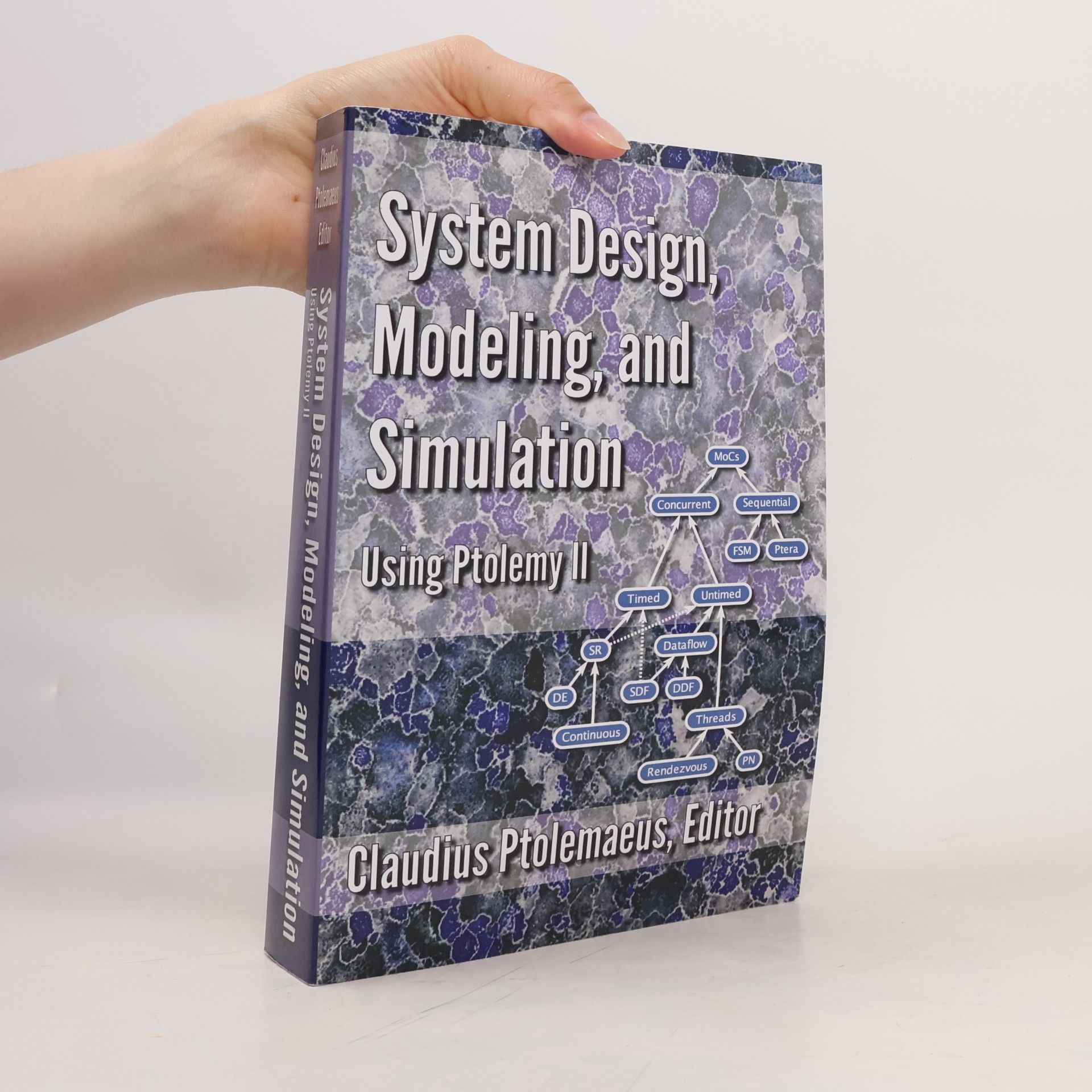 System Design, Modeling, and Simulation using Ptolemy II