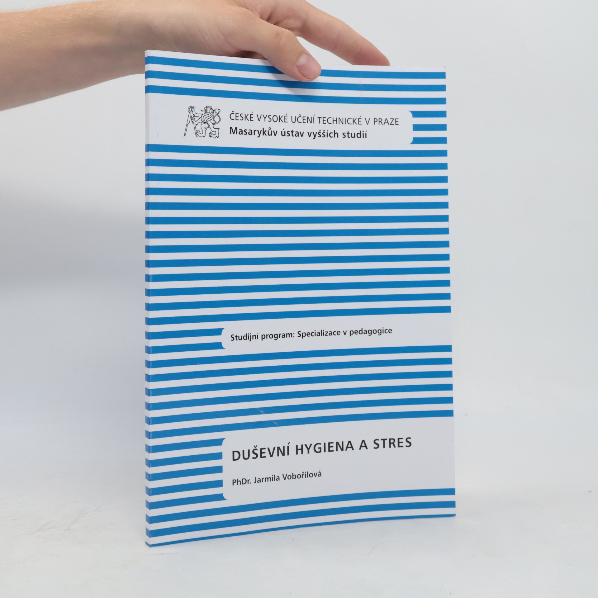 Jarmila Vobořilová Duševní hygiena a stres