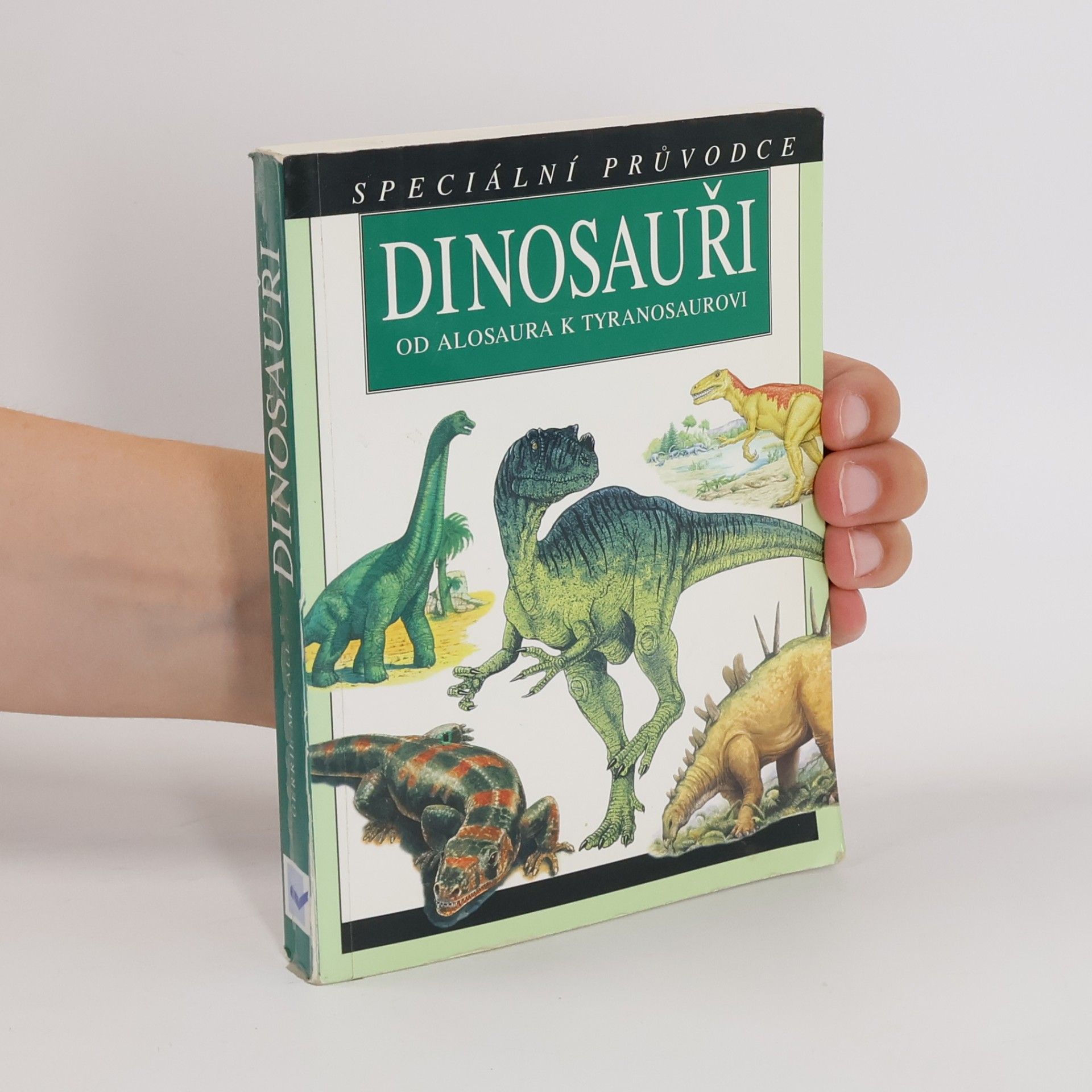 Gerrie McCall Dinosauři. Od Alosaura k Tyranosaurovi