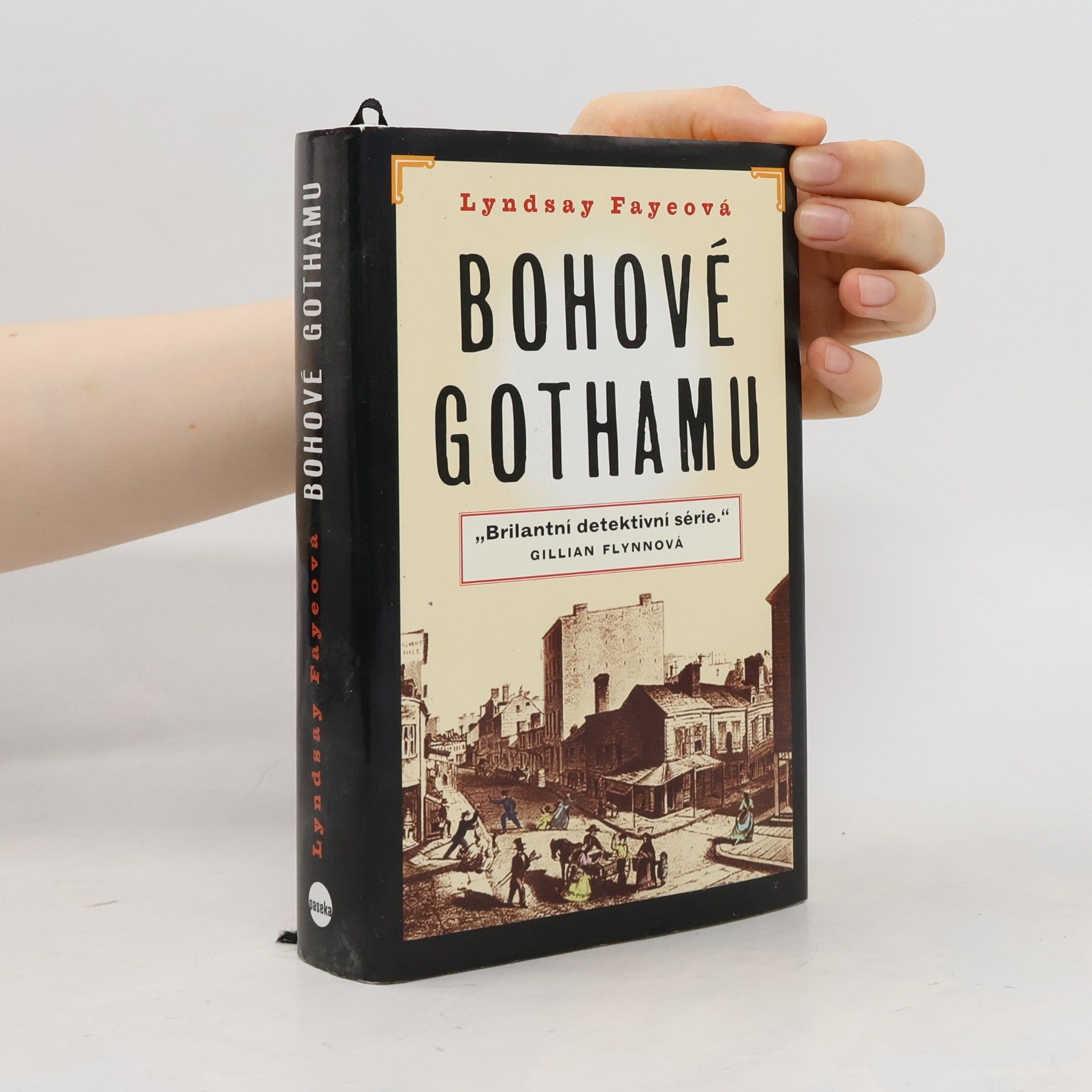 Lyndsay Faye Bohové Gothamu