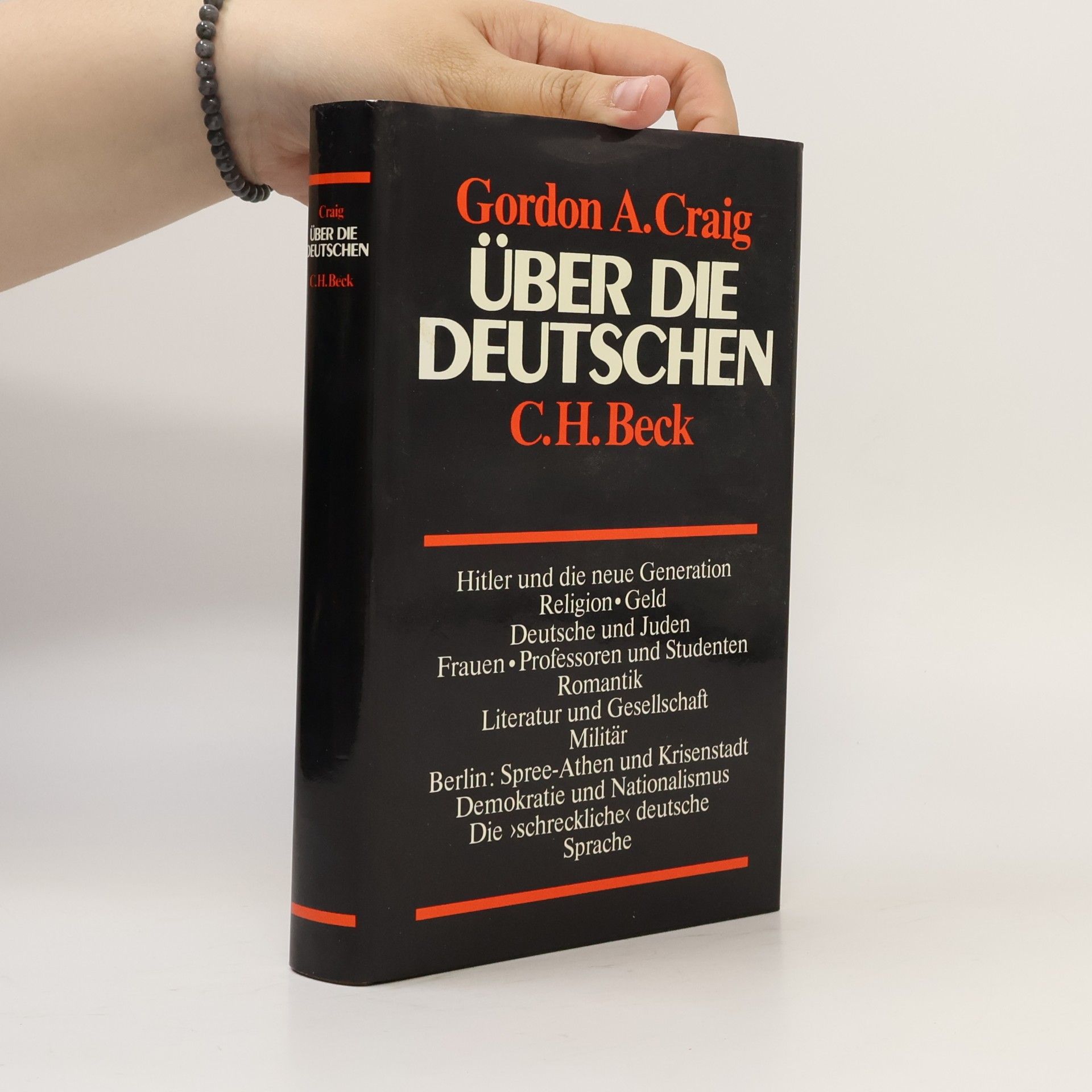 Gordon Alexander Craig Über die Deutschen